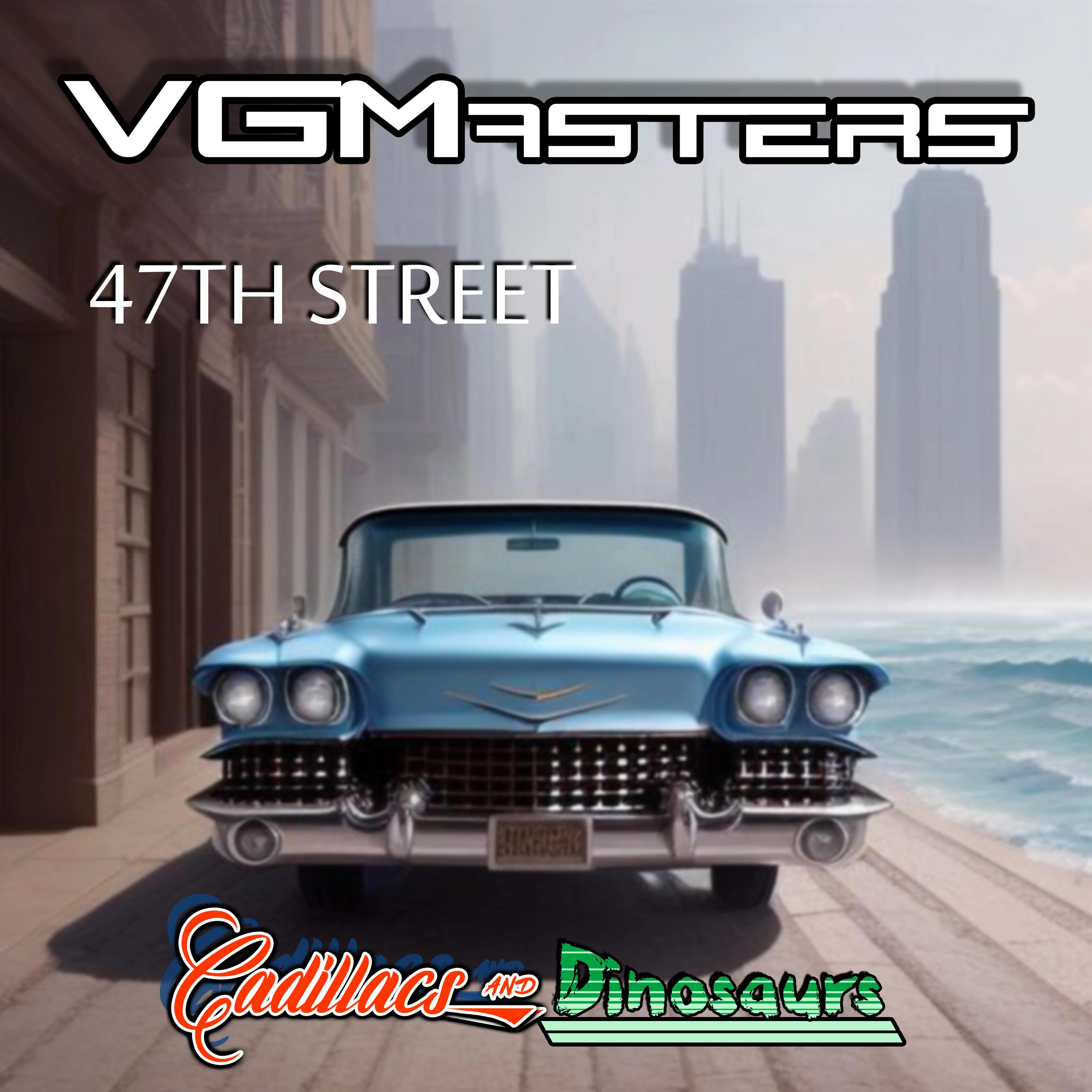 Постер альбома 47Th Street (Cadillacs and Dinosaurs)