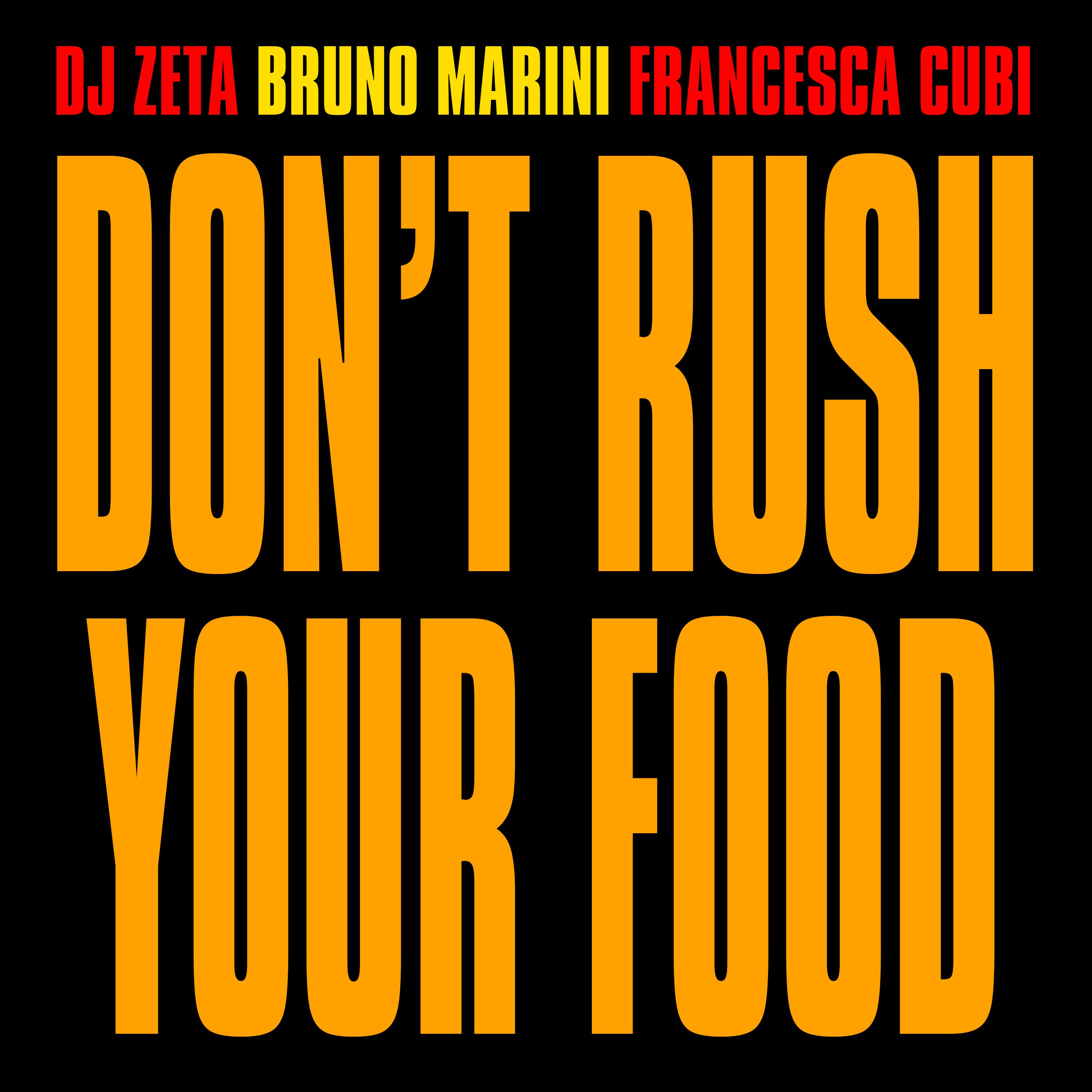 Постер альбома Don't Rush Your Food