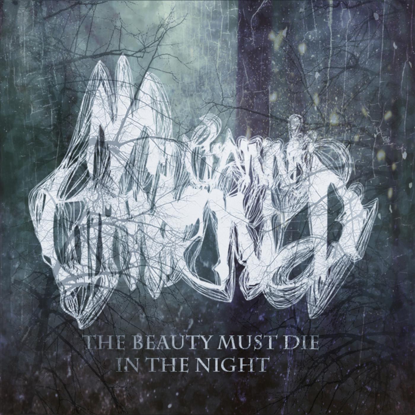 Постер альбома The Beauty Must Die in the Night