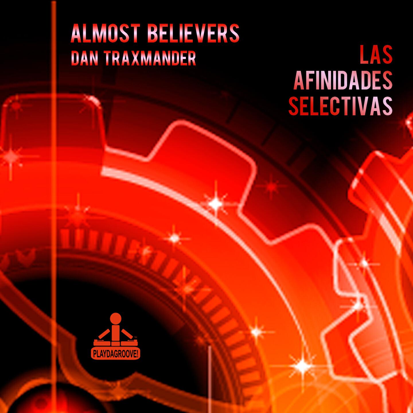 Almost Believers - Las Afinidades Selectivas