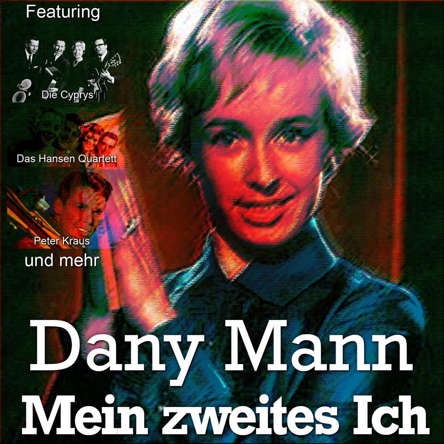Dany Mann - Ein Mann, der immer treu sein kann