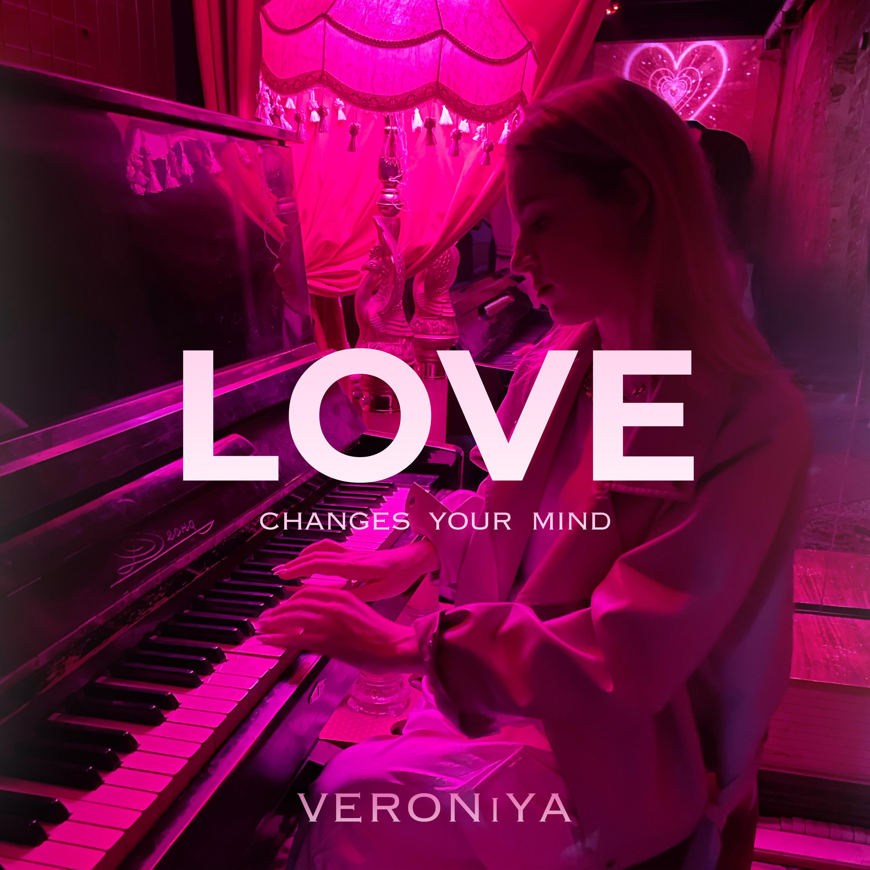 Постер альбома Love Changes Your Mind