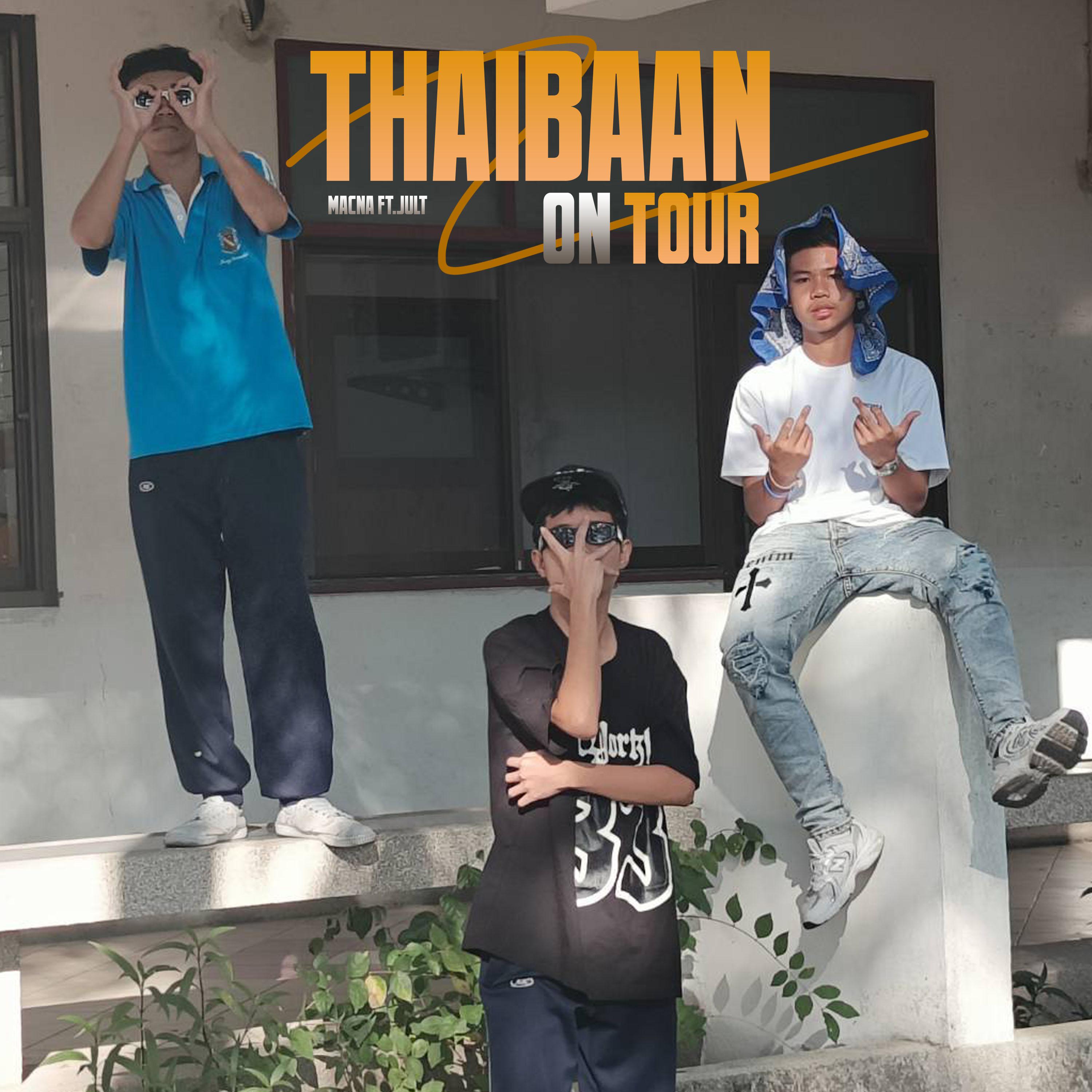 Постер альбома THAIBAAN ON TOUR