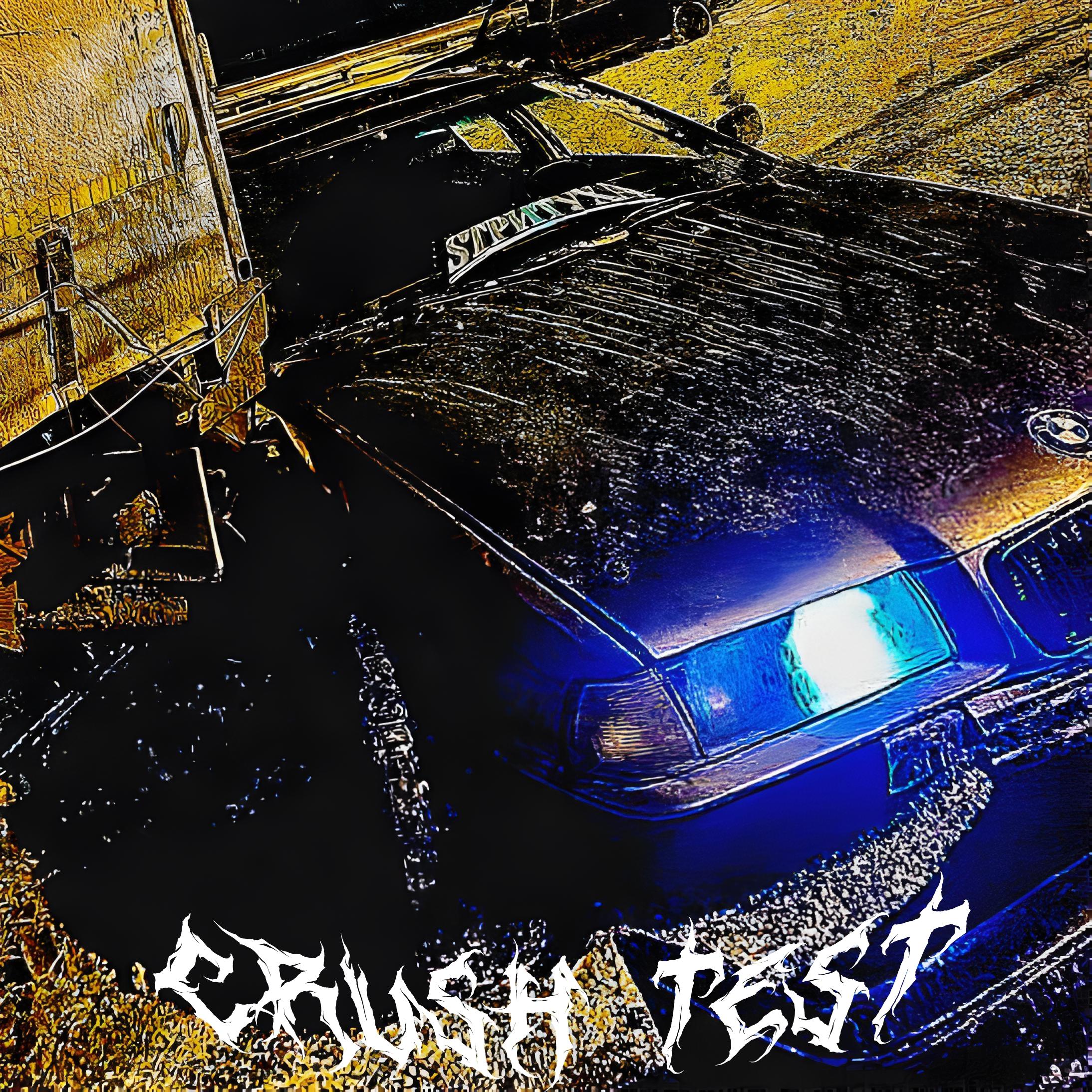 Постер альбома Crush Test