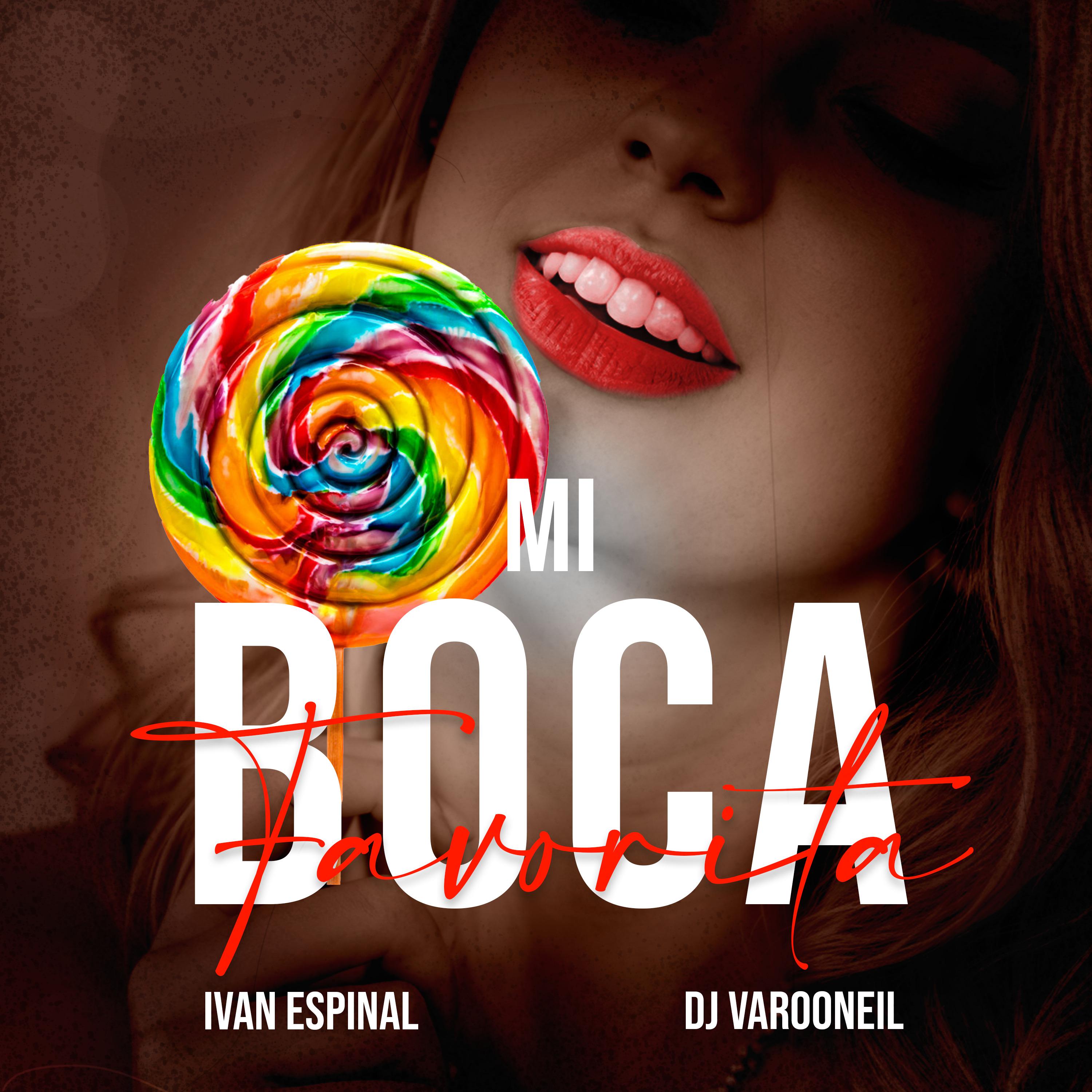 Постер альбома Mi Boca Favorita