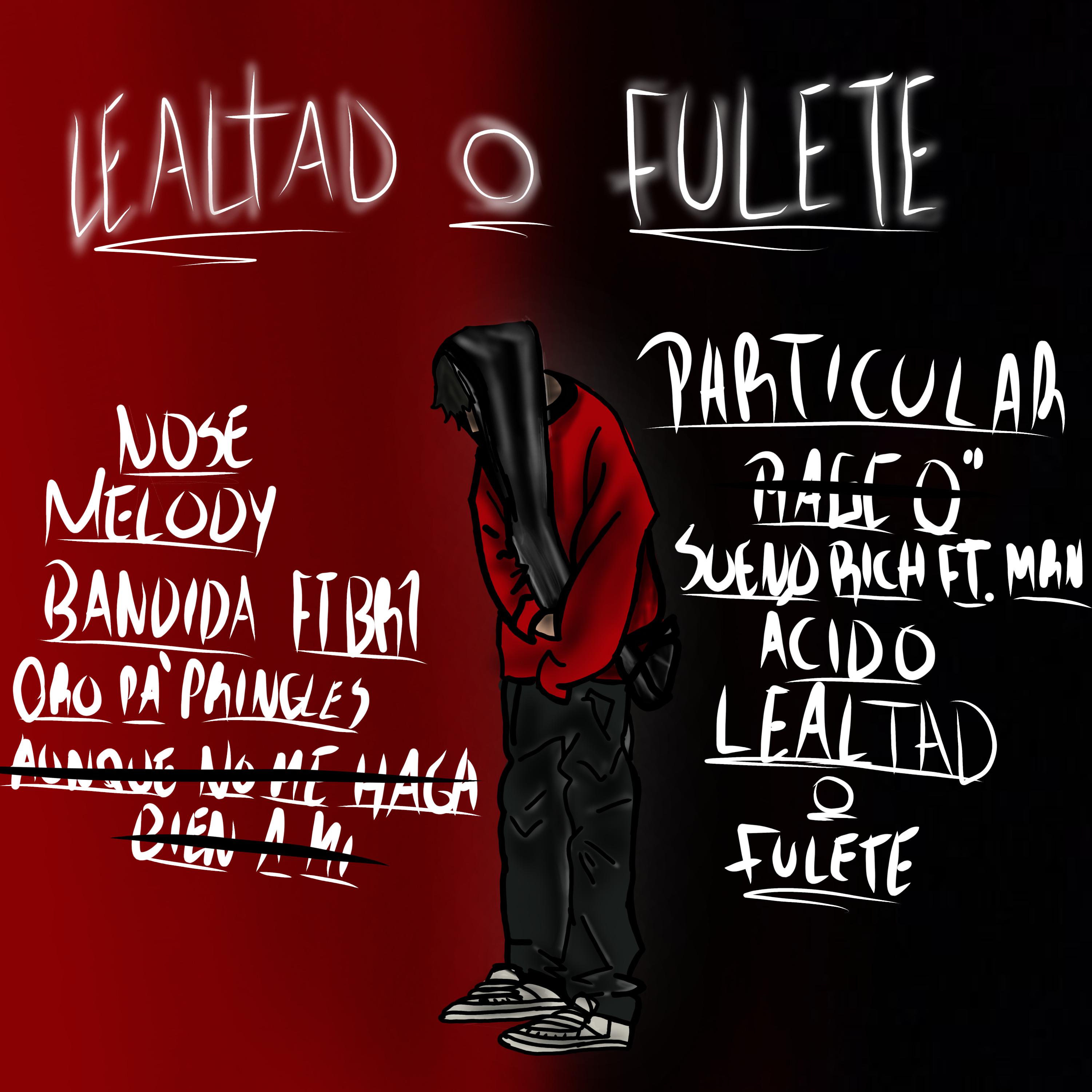 Постер альбома Lealtad O Fulete