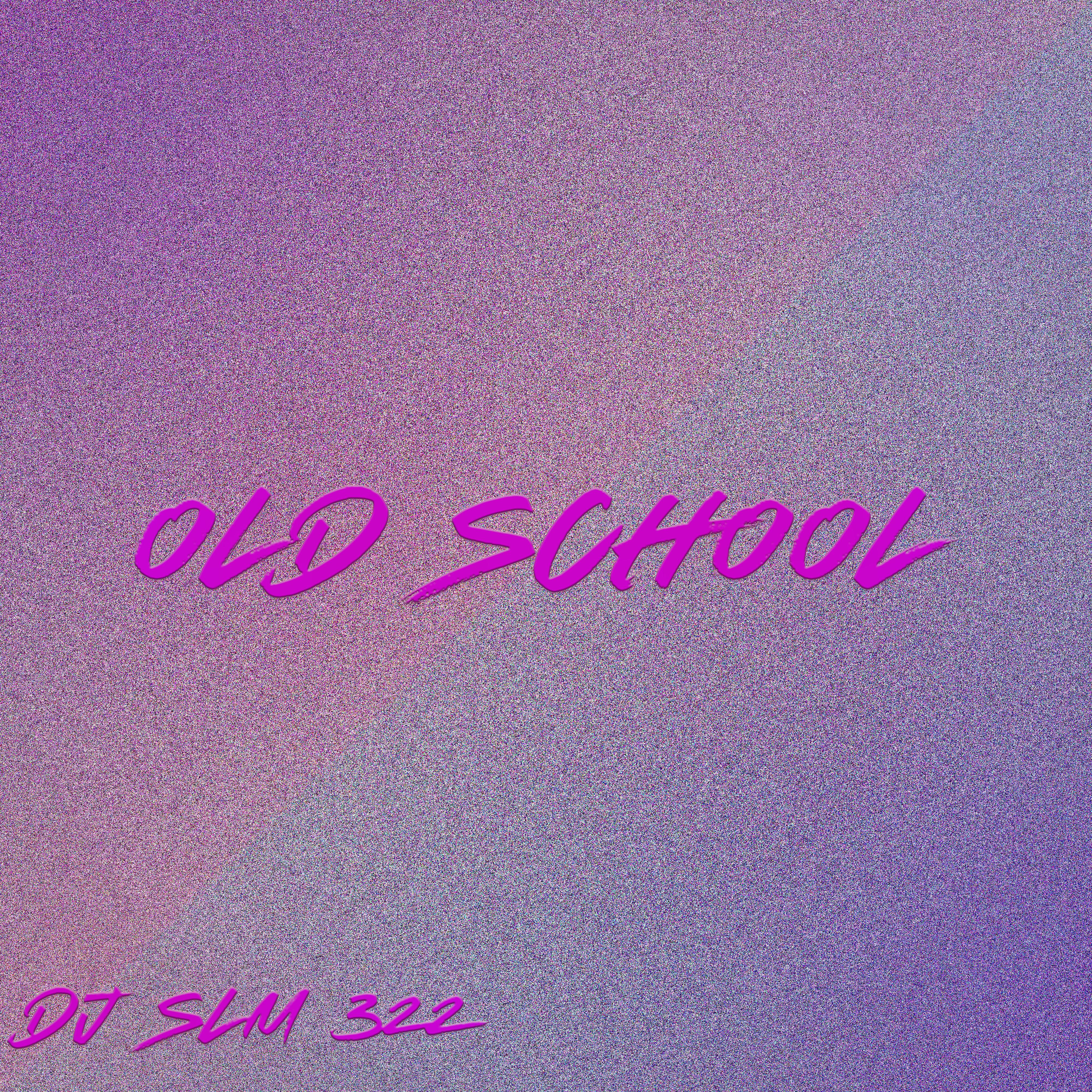 Постер альбома Old School