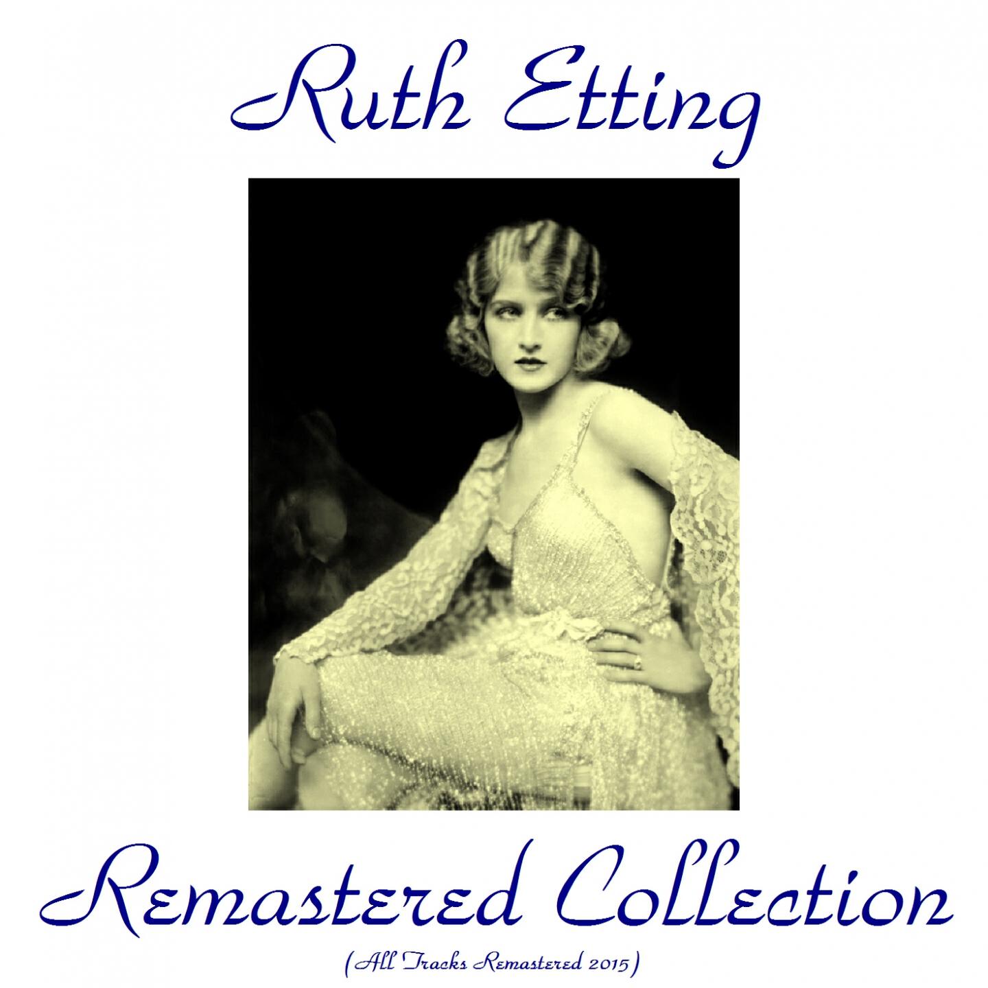 Ruth Etting - Hello, Baby! (Remastered 2015)