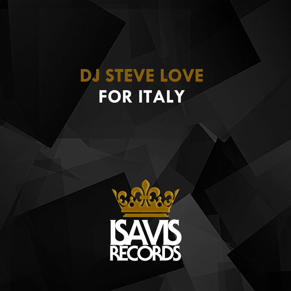 Постер альбома For Italy (Steve's Groovy Mix)