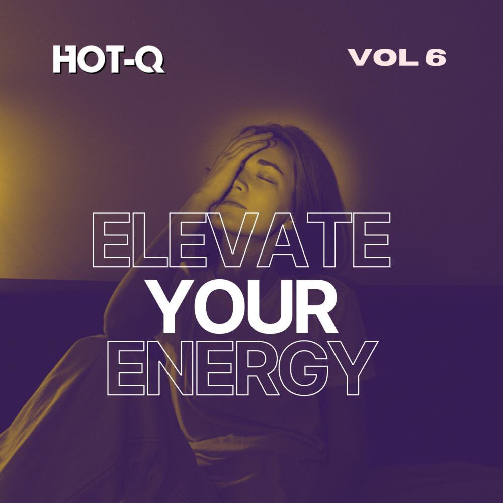 Постер альбома Elevate Your Energy 006
