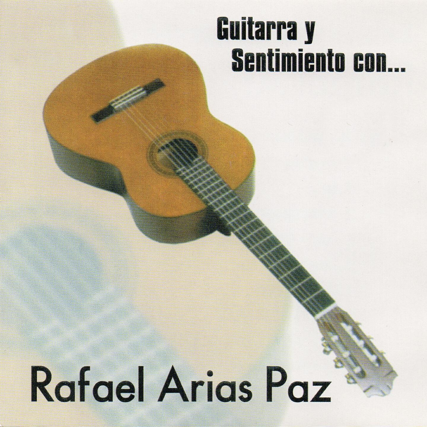 Rafael Arias Paz - Tu Abandono / Recuerdos