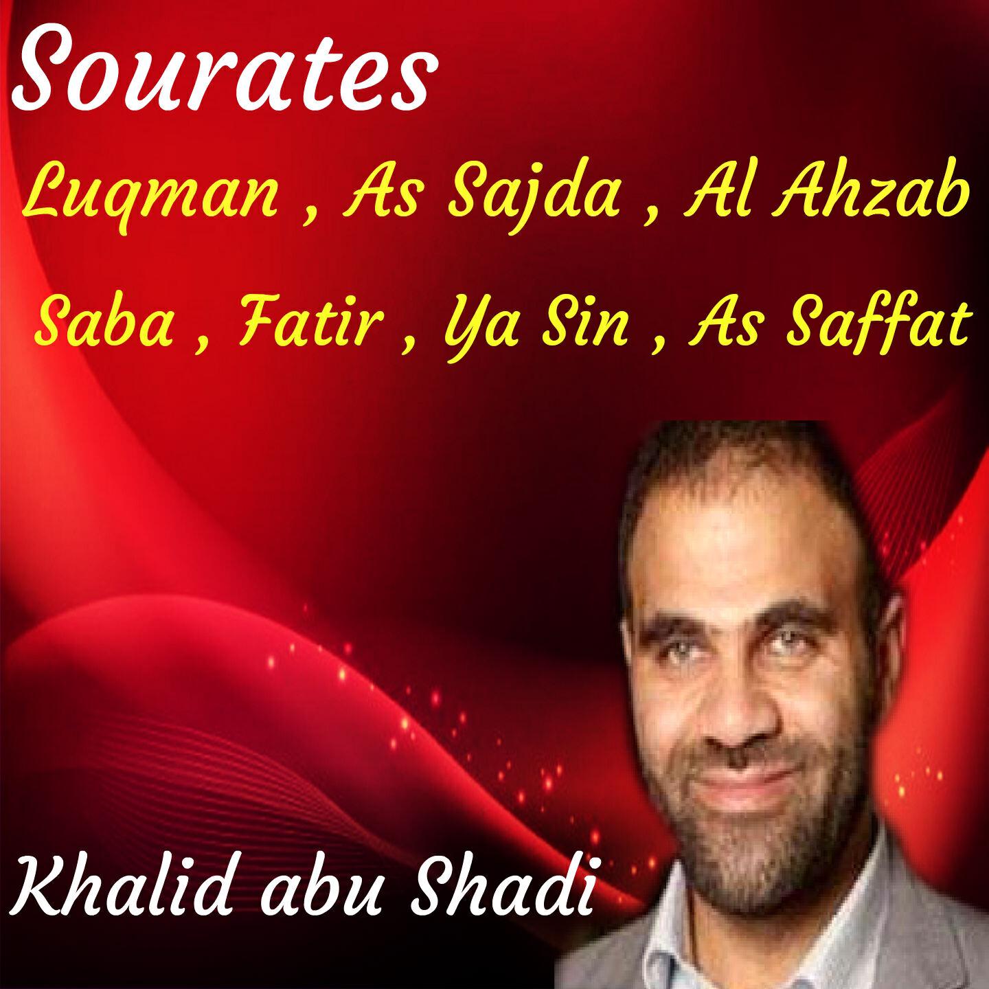 Khalid abu Shadi - Sourate Saba (Hafs Muratal)