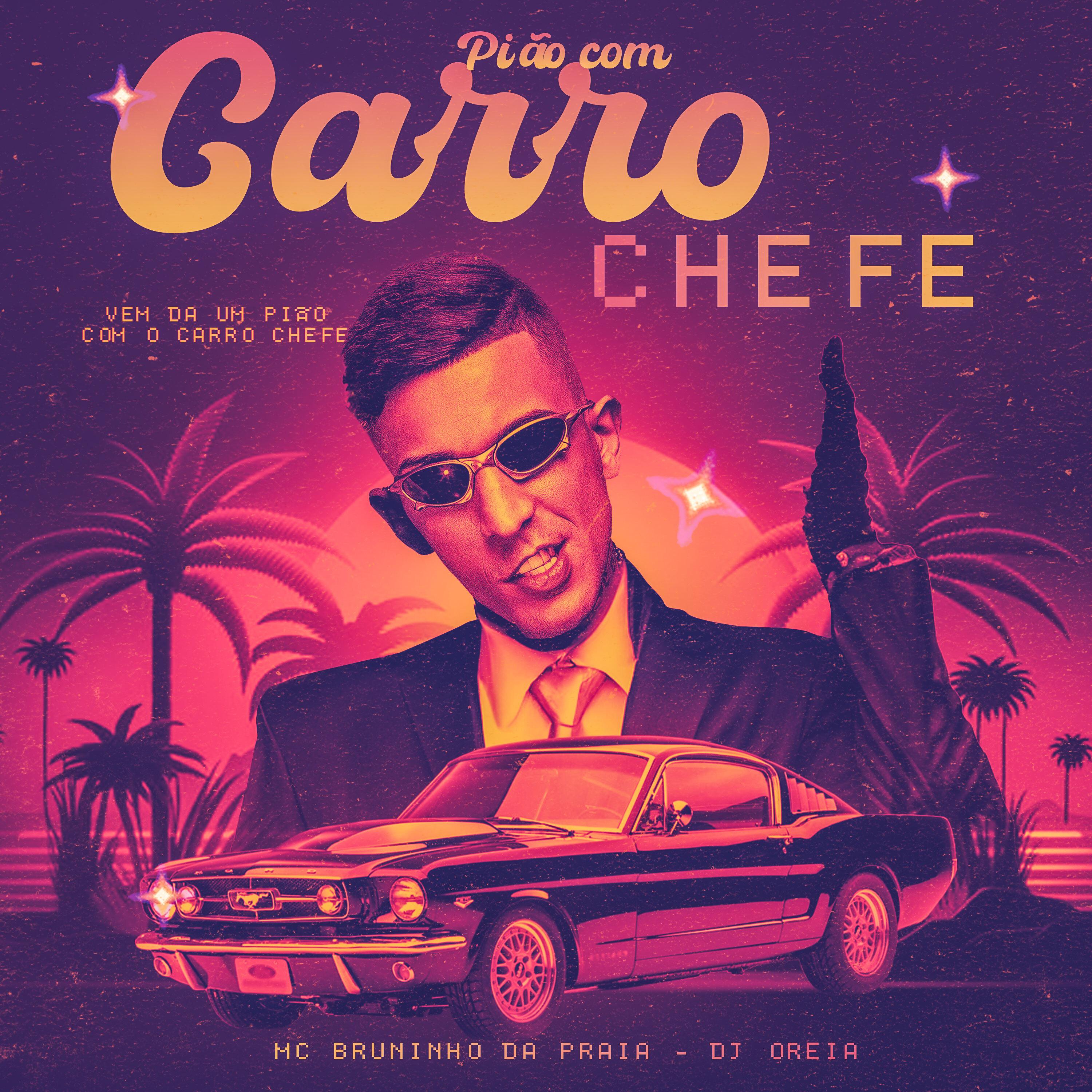 Постер альбома Pião Com Carro Chefe