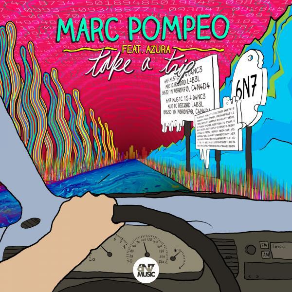 Marc Pompeo - Take A Trip (feat. Azura) (Organic Mix)
