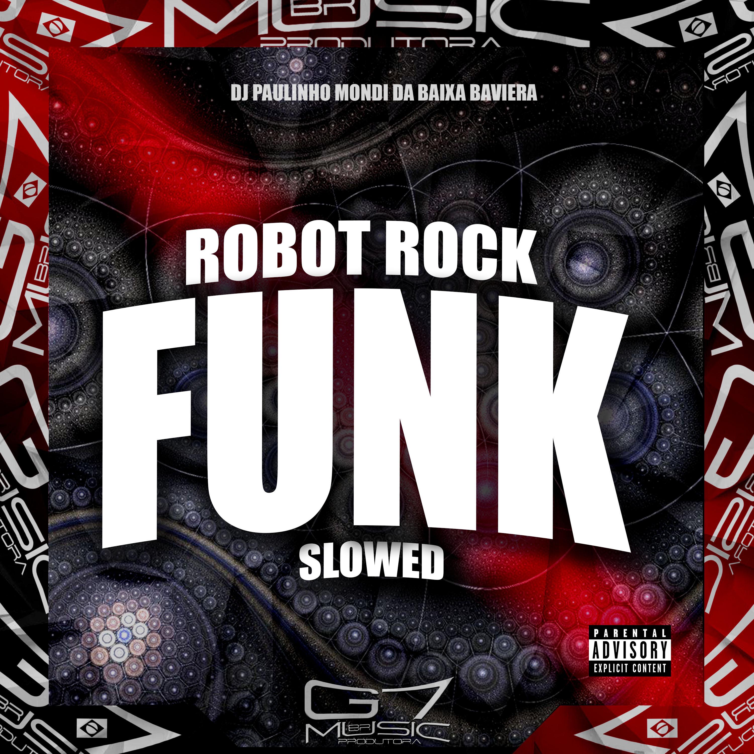 Постер альбома Robot Rock (Funk) Slowed