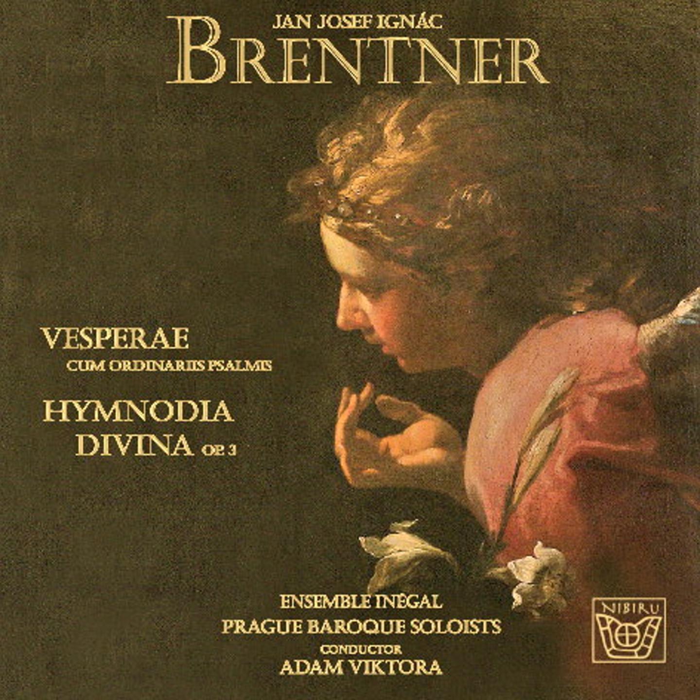 Постер альбома Brentner: Vesperae cum ordinariis psalmis & Hymnodia divina, Op. 3