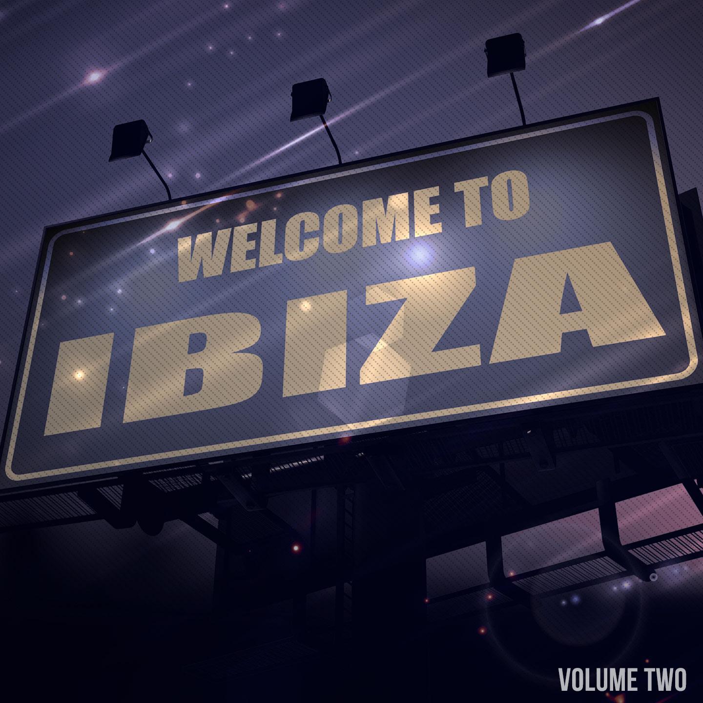 Постер альбома Welcome To Ibiza, Vol. 2