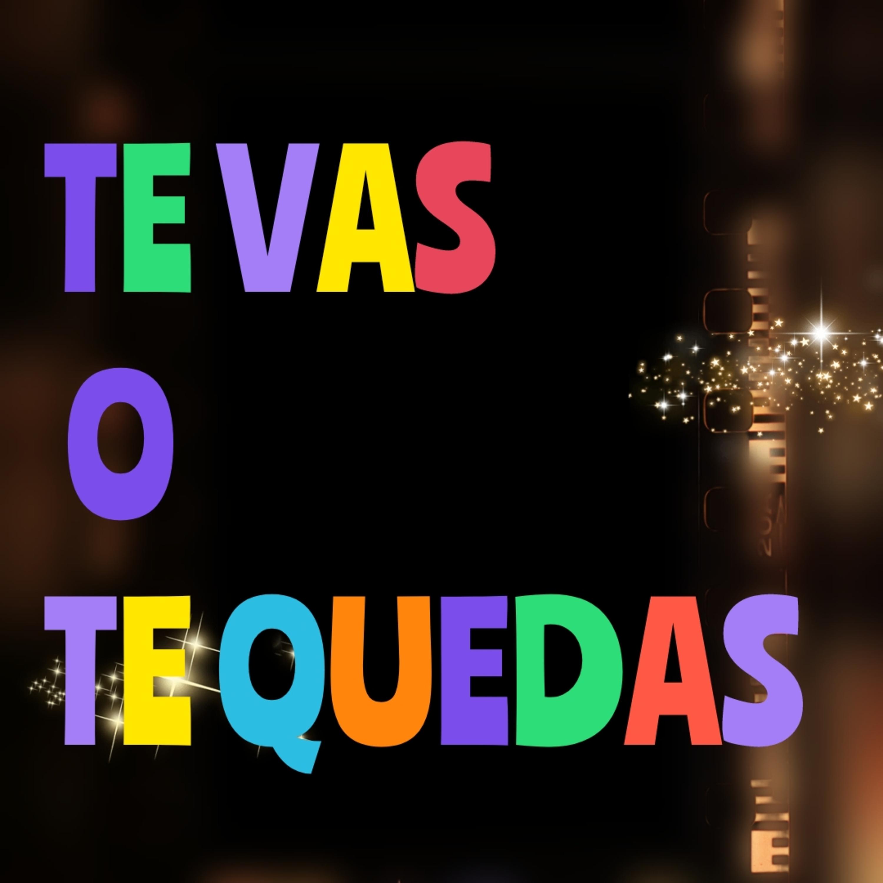 Постер альбома Te Vas o Te Quedas
