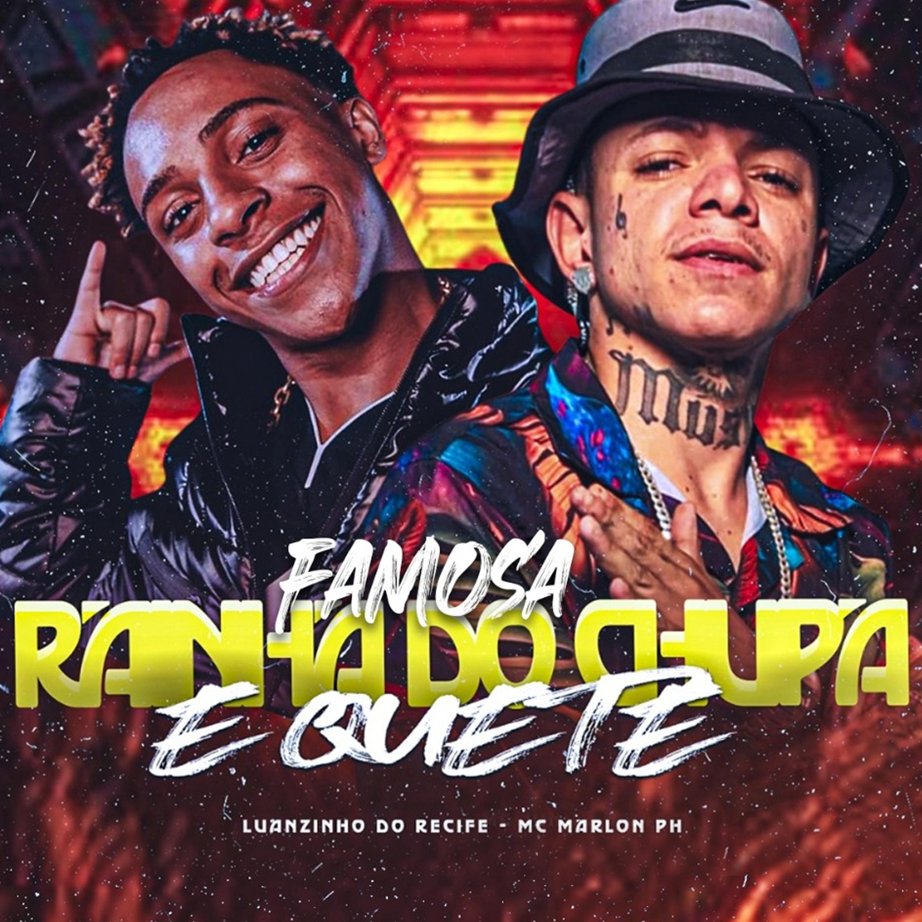Постер альбома Famosa Rainha do Chupa e Quete
