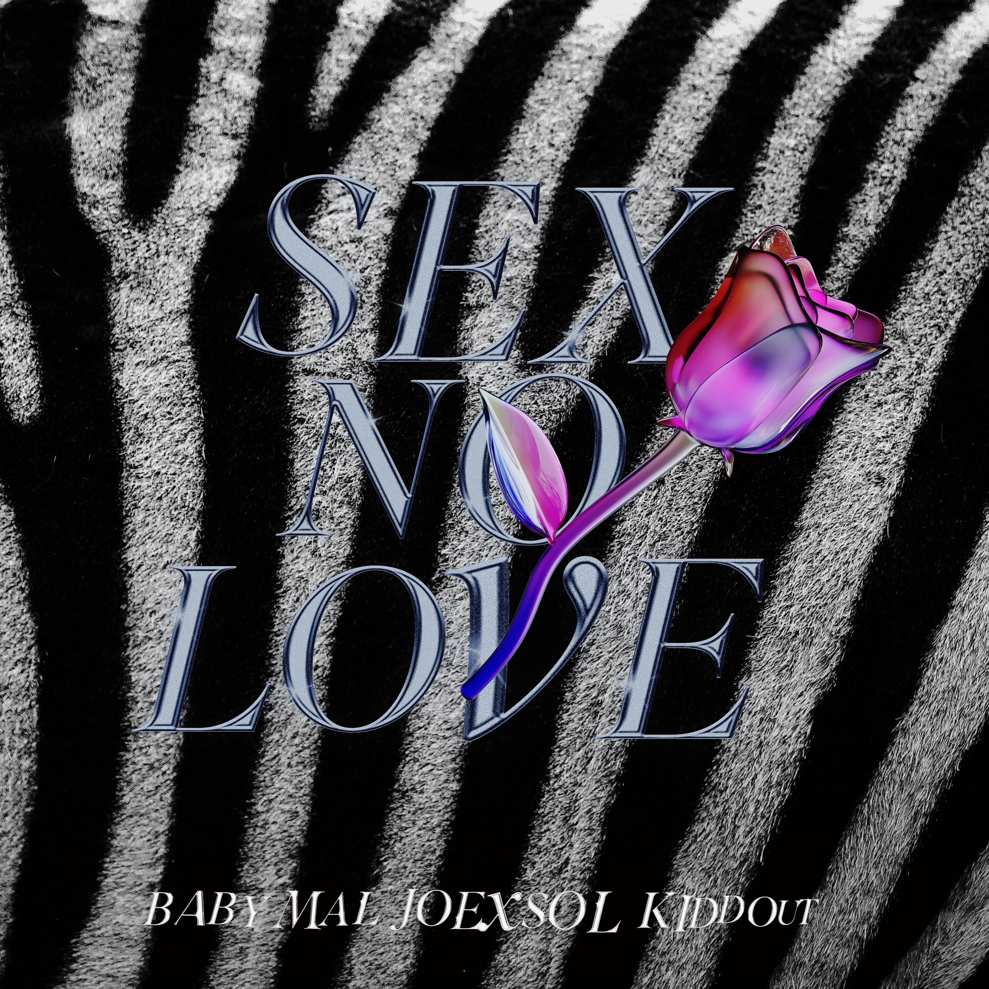 Постер альбома Sex No Love