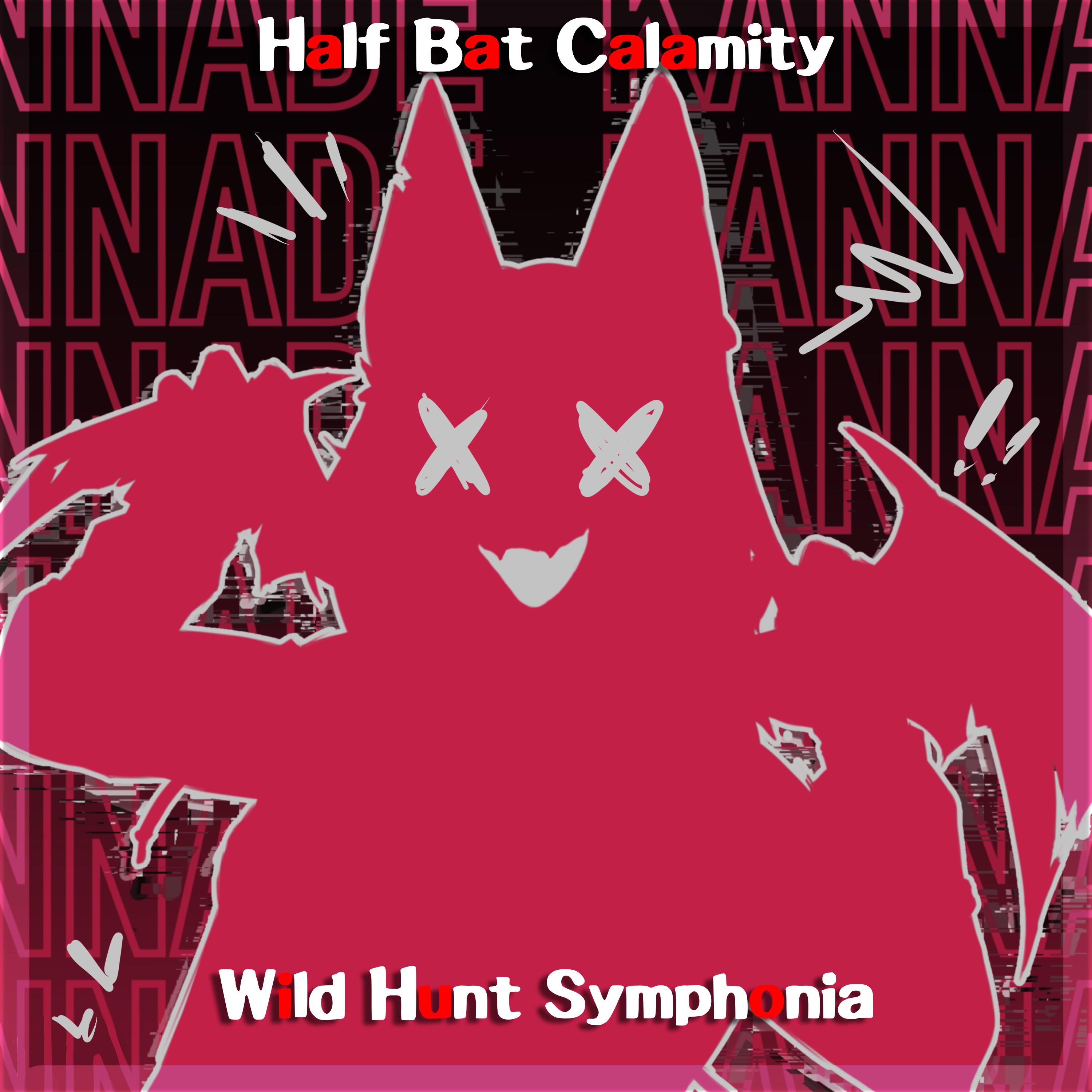 Постер альбома Half Bat Calamity