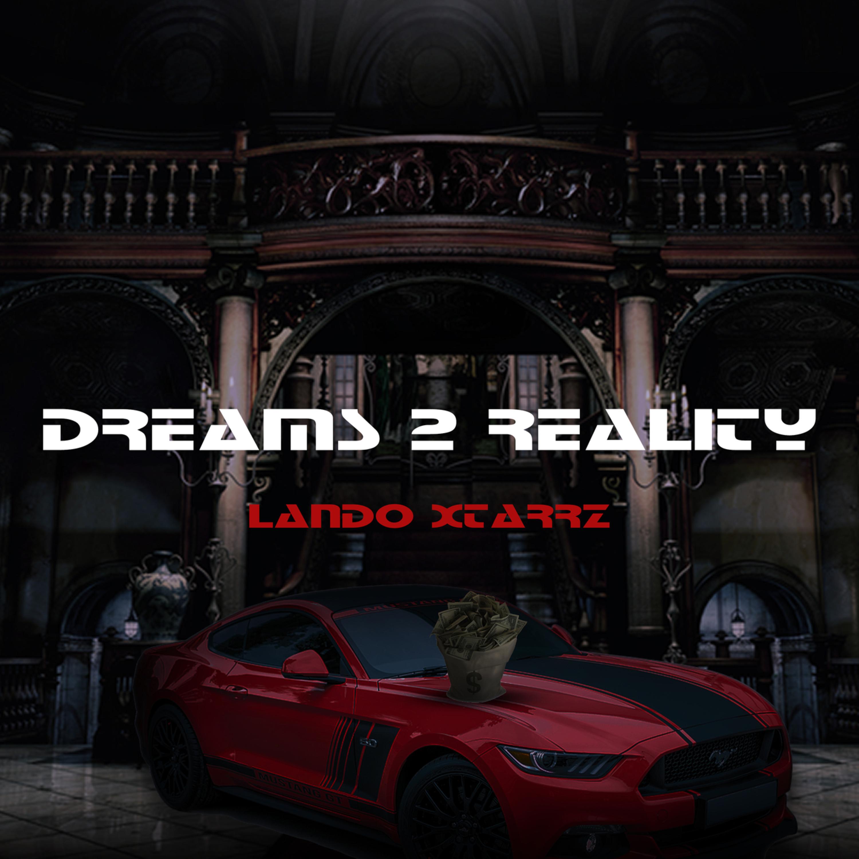 Постер альбома Dreams 2 Reality