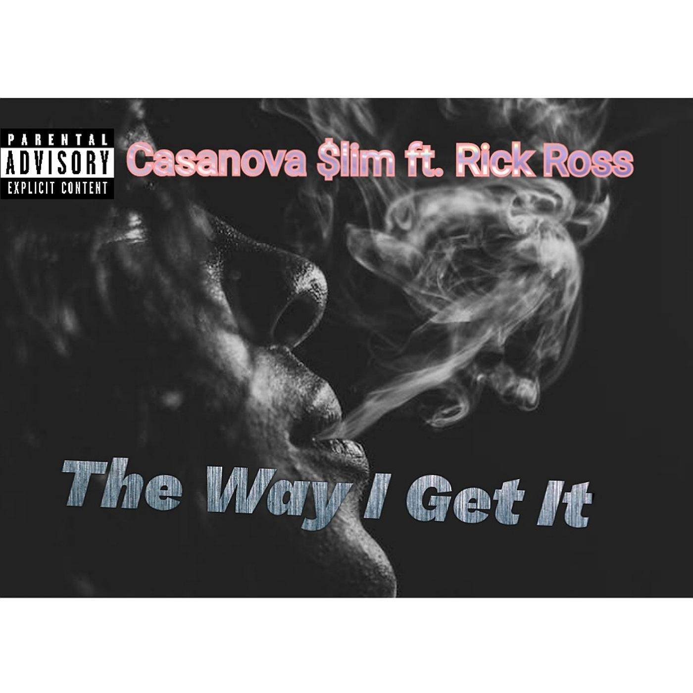 Постер альбома The Way I Get (feat. Rick Ross)