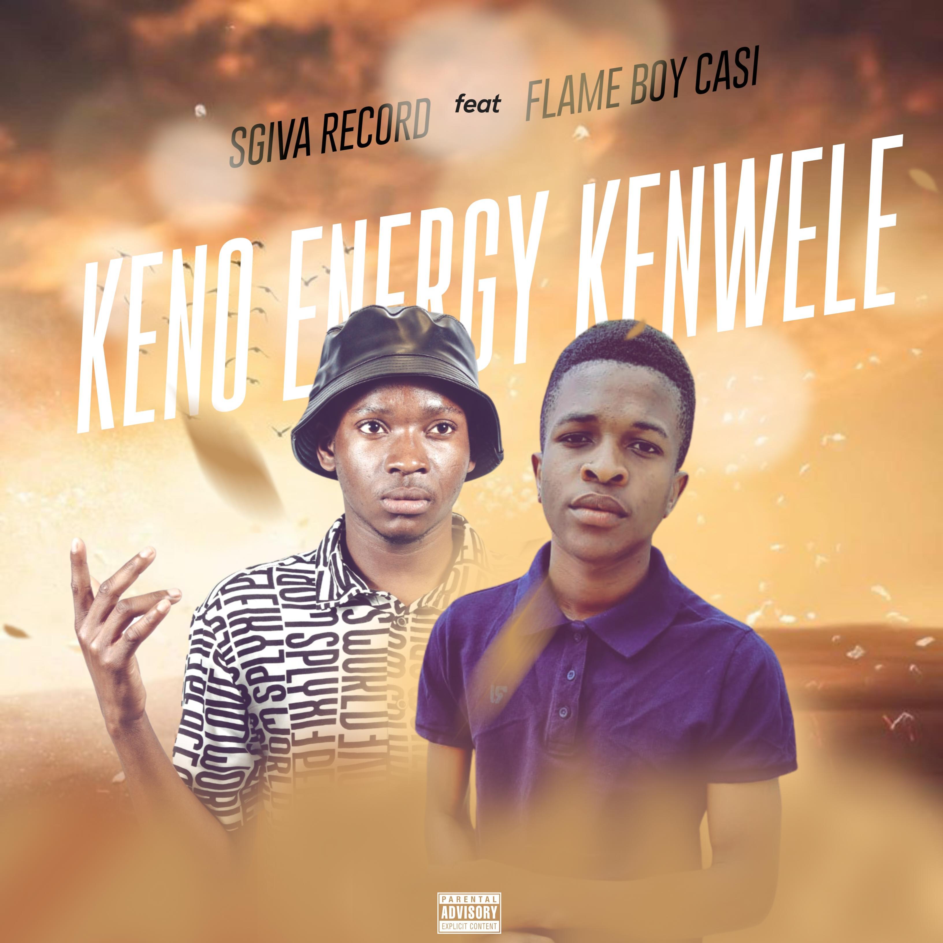 Постер альбома Keno Energy Kenwele (feat. Flame Boy Casi)