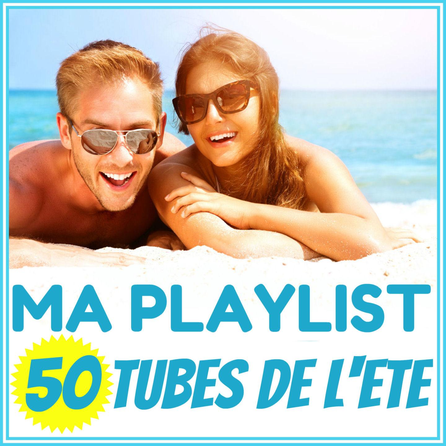 Постер альбома Ma Playlist : 50 tubes de l'été