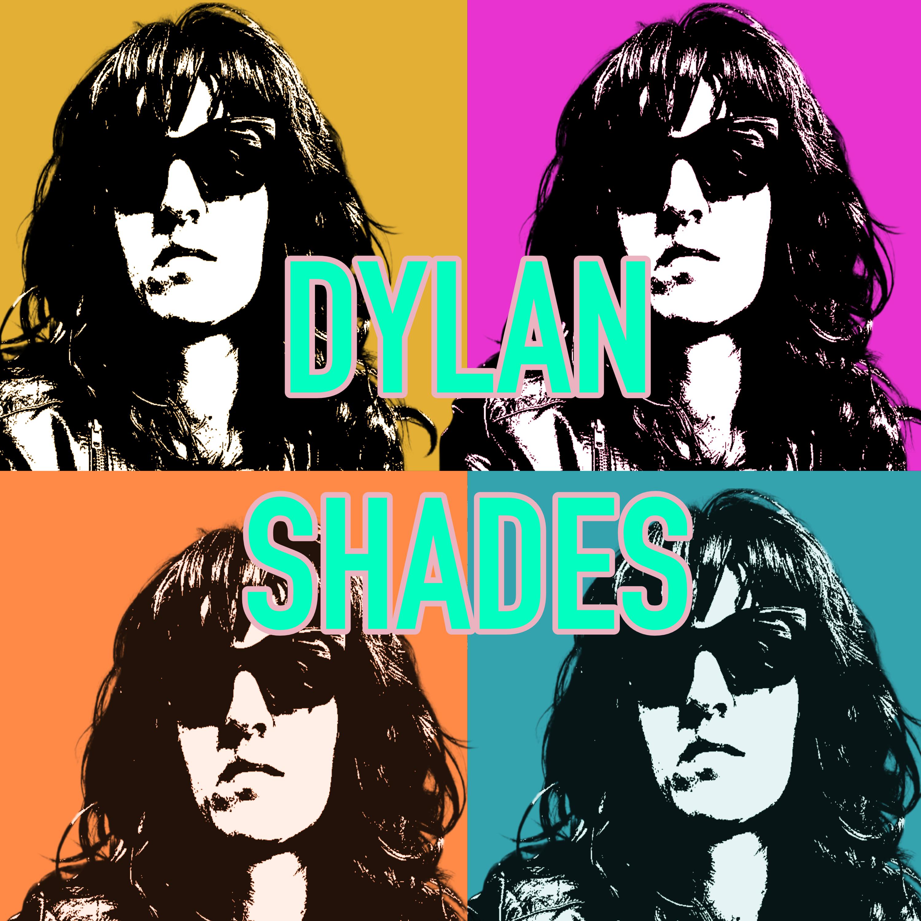 Постер альбома Dylan Shades
