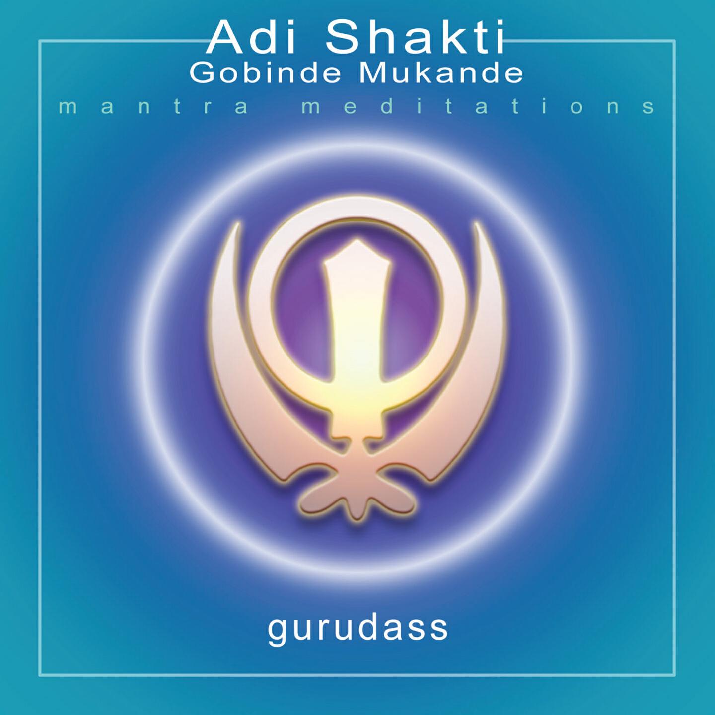 Guru Dass Singh - Gobinde Mukande