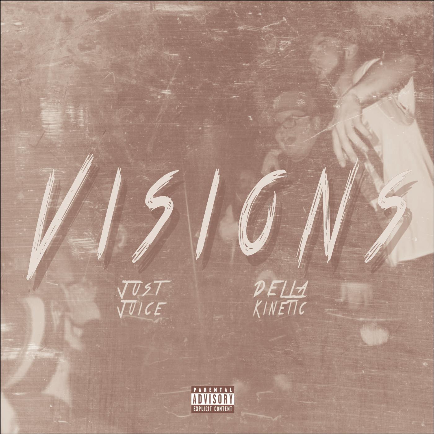 Постер альбома Visions (feat. Della Kinetic)