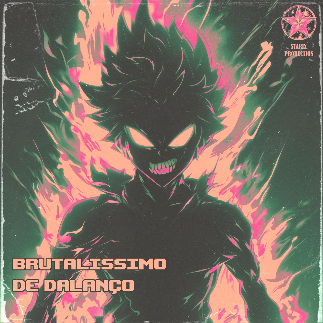 Постер альбома Brutalissimo De Dalanço