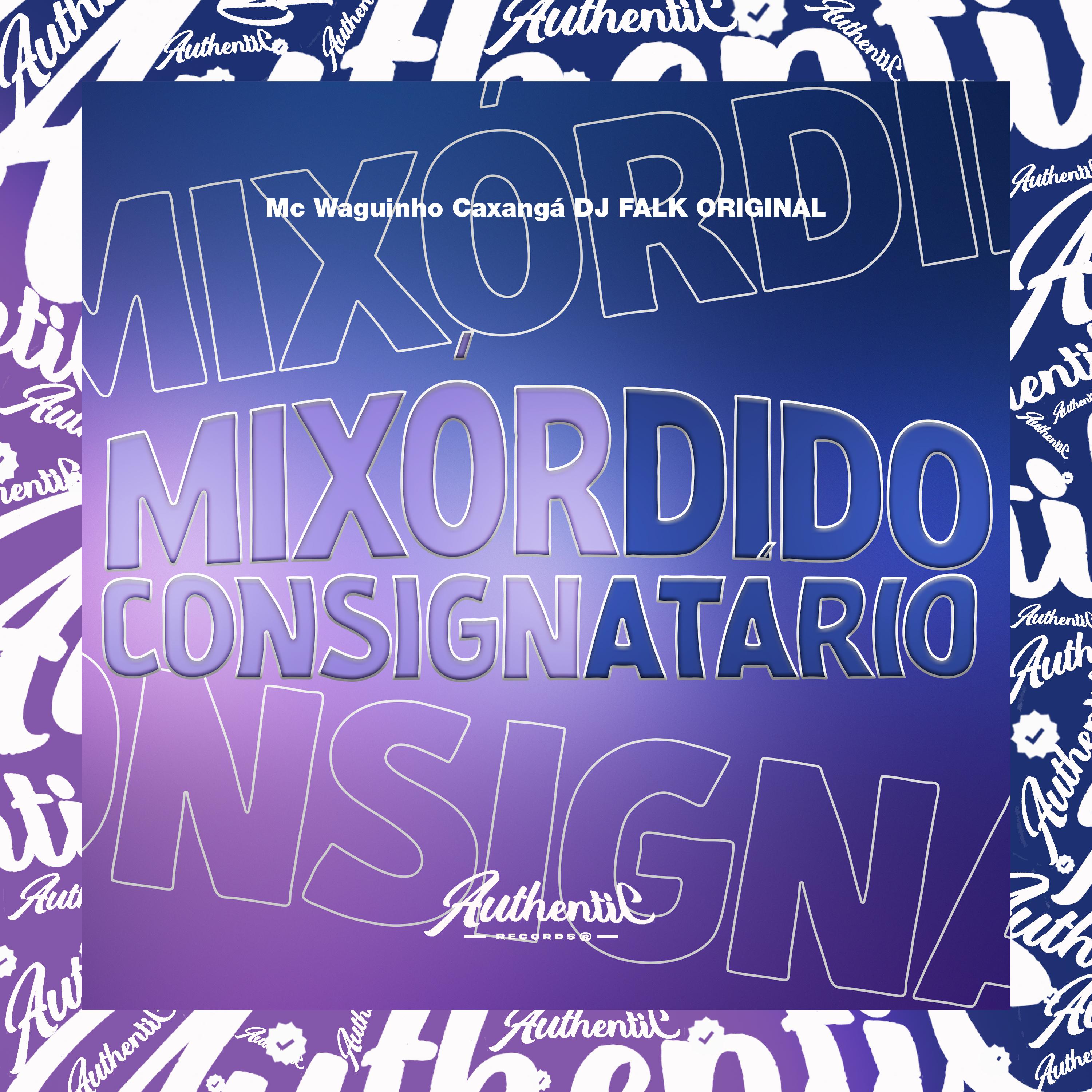 Постер альбома Mixórdido Consignatário