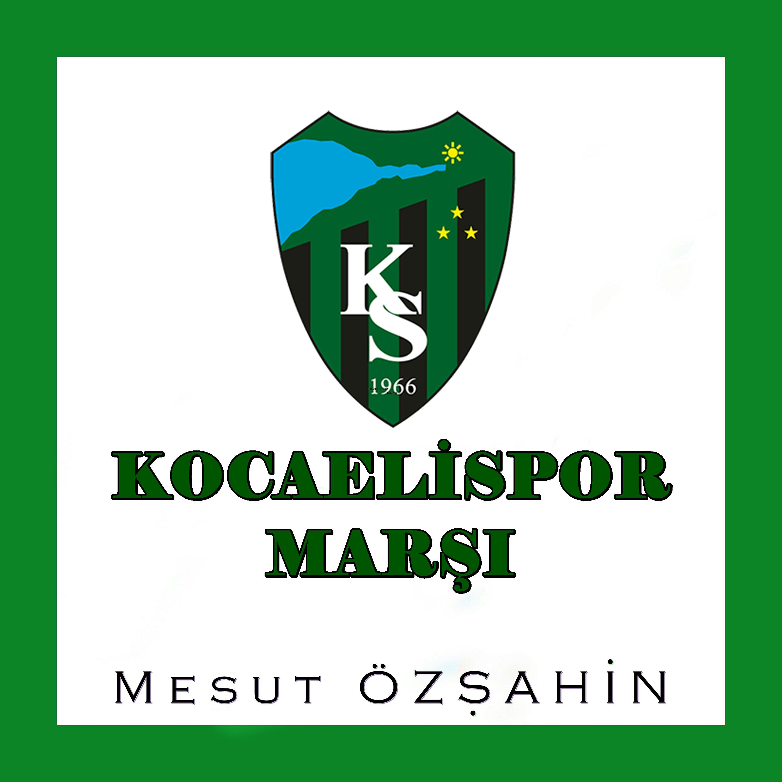 Постер альбома Kocaelispor Marşı