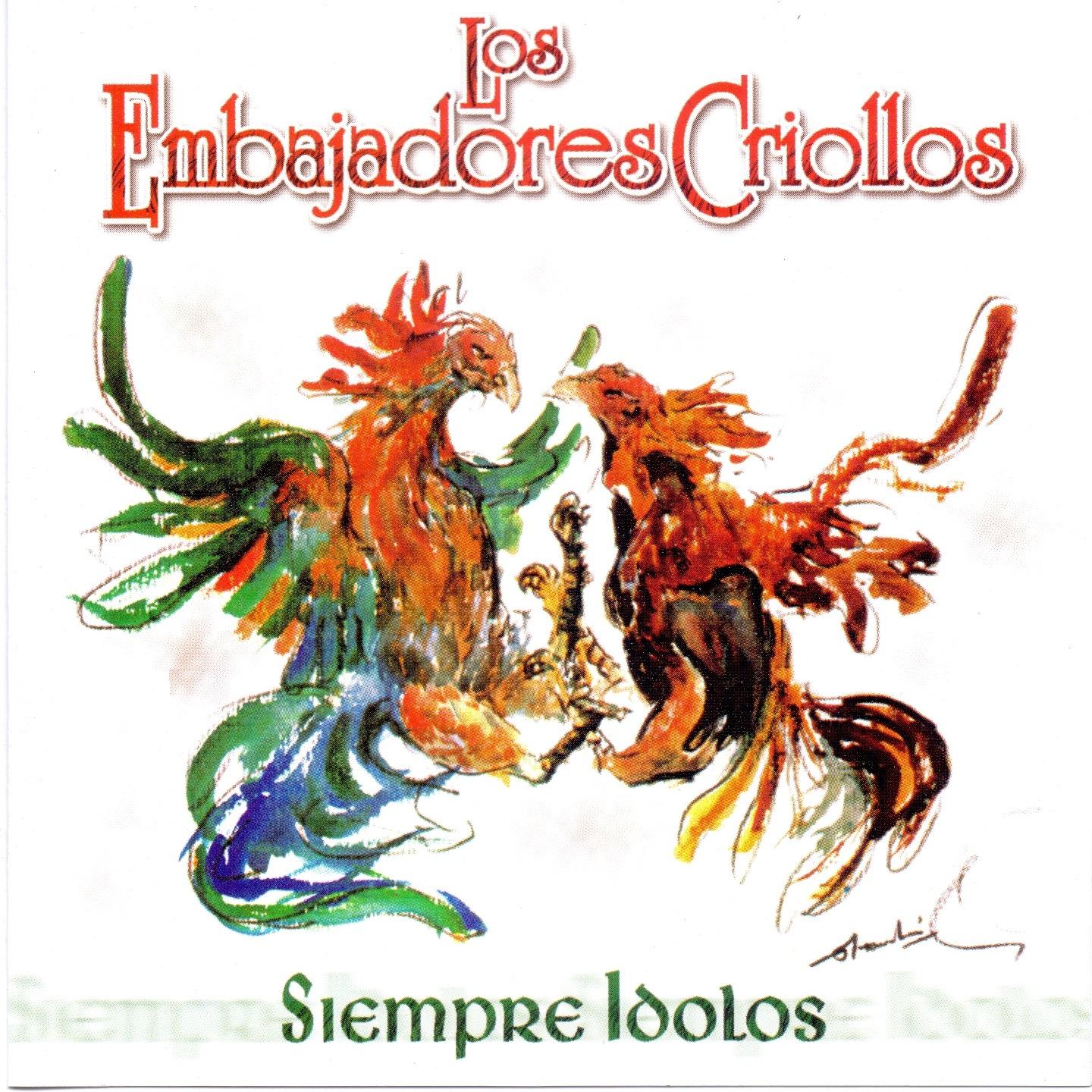 Los Embajadores Criollos - Cariño Mio