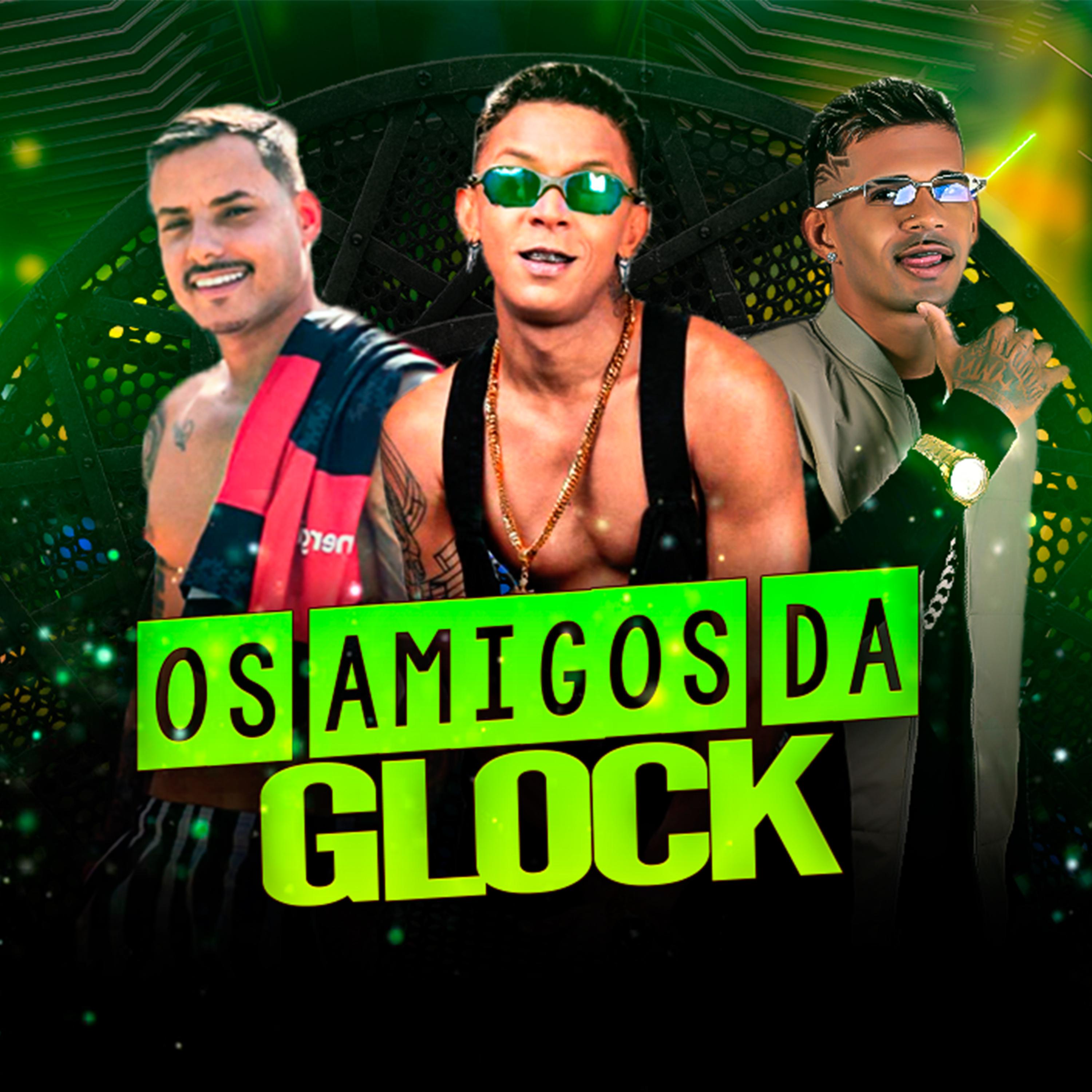 Постер альбома Os Amigo Da Glock