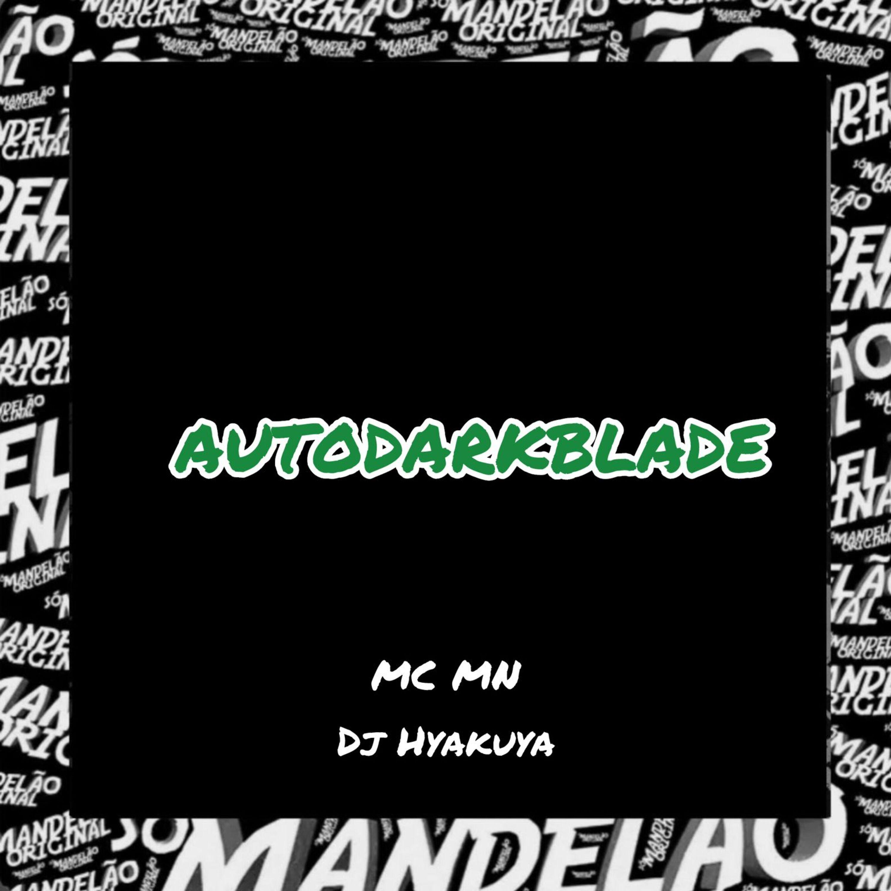Постер альбома Autodarkblade