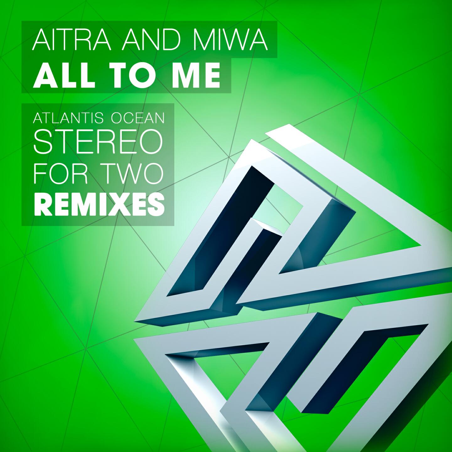 Aitra - All to Me (Atlantis Ocean Remix)