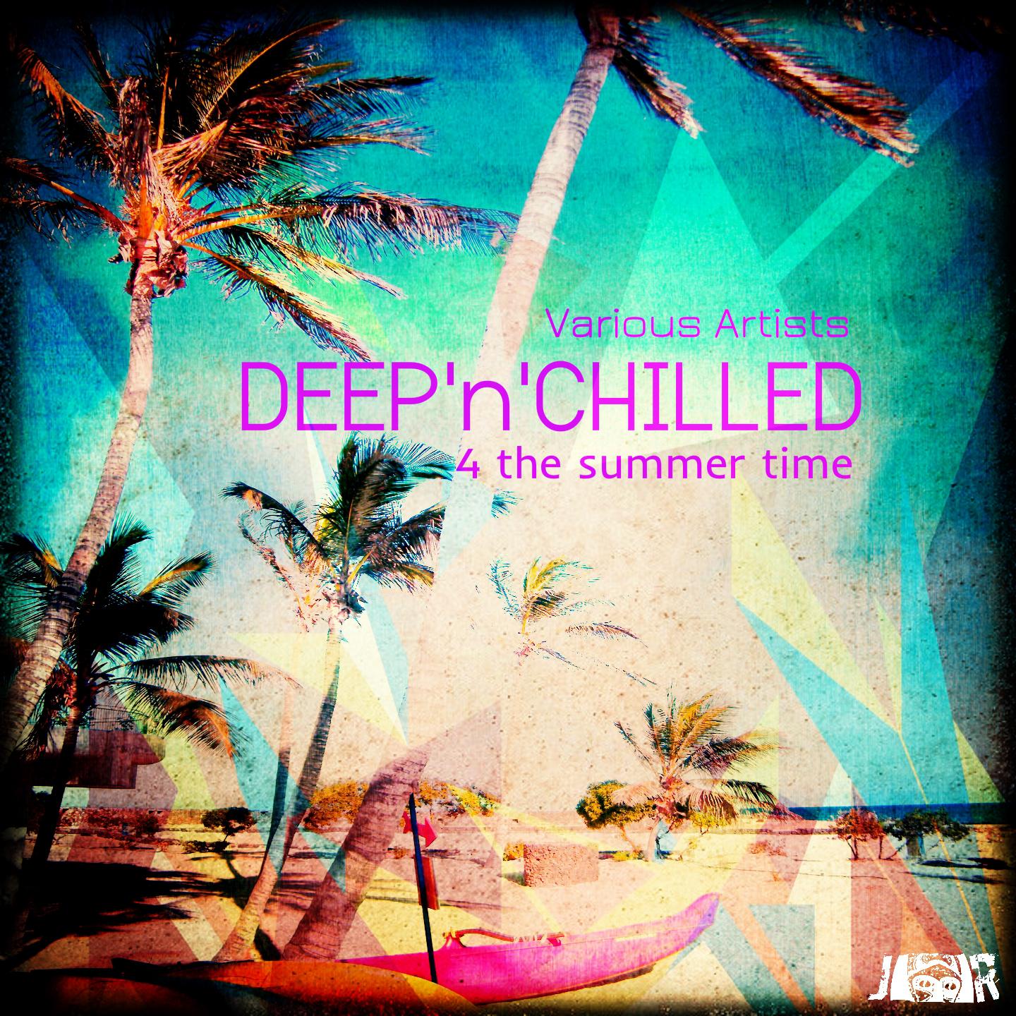 Постер альбома Deep 'n' Chilled