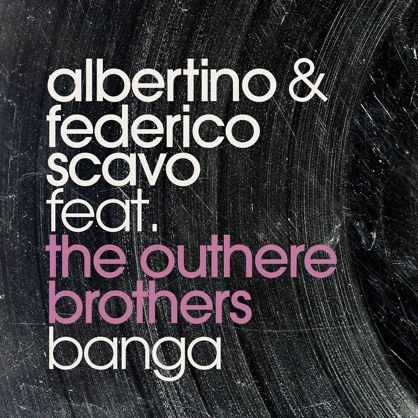 Albertino - Banga (feat. The Outhere Brothers) [Radio Edit]
