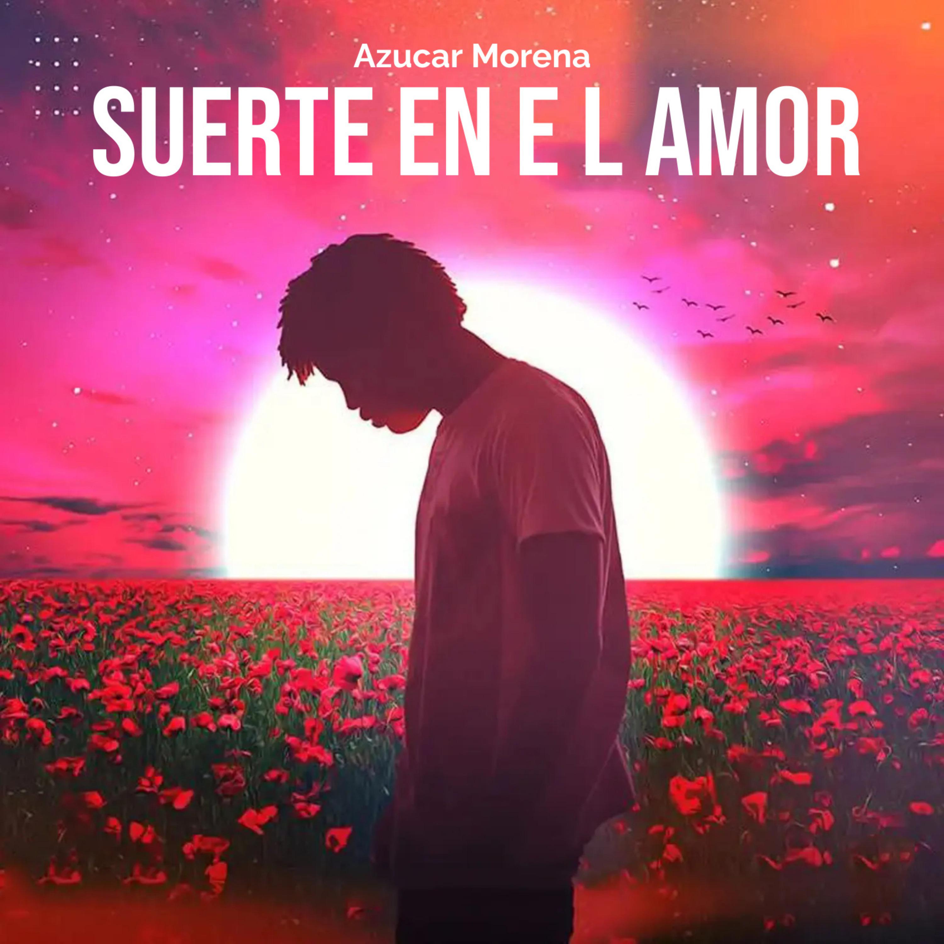 Постер альбома Suerte en el Amor