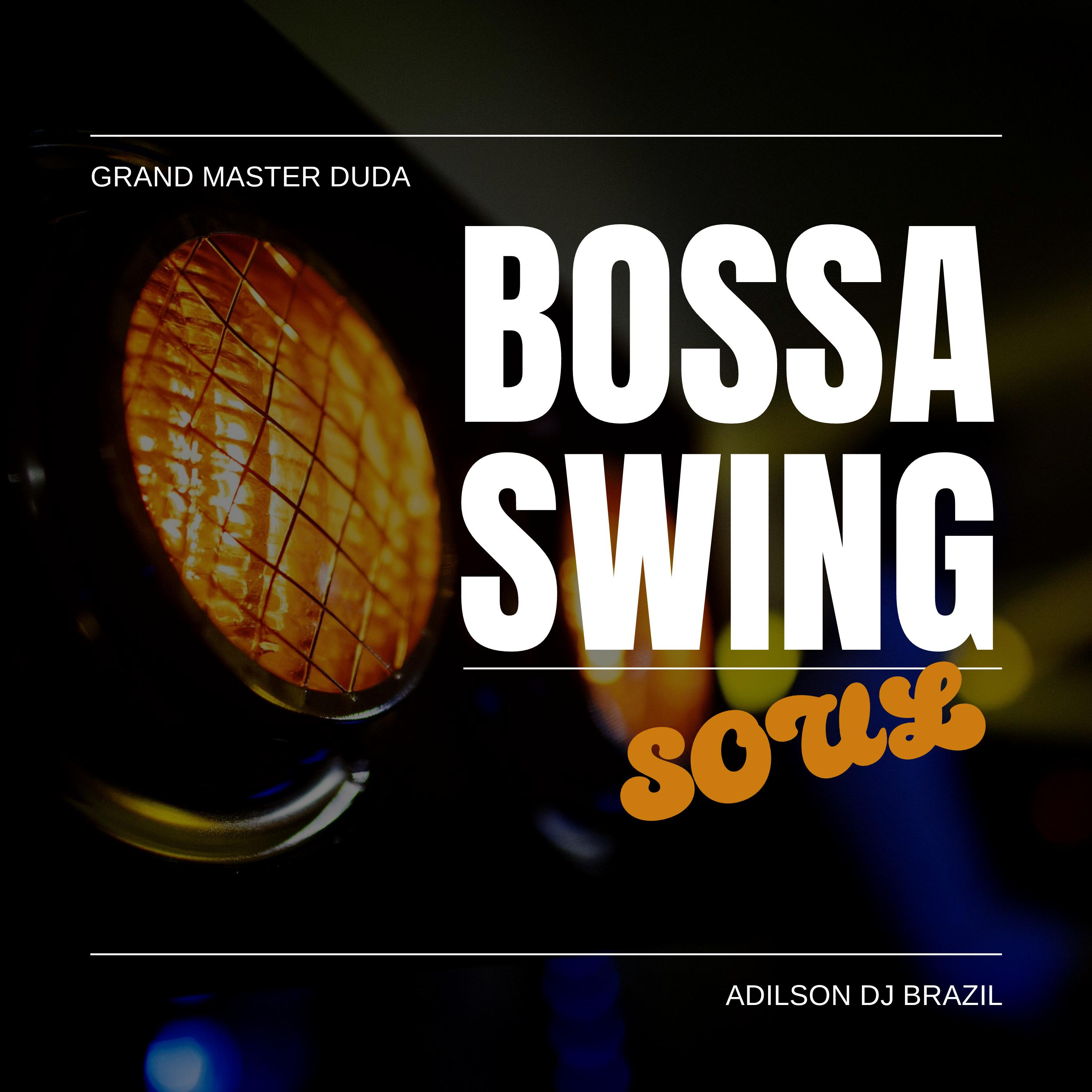 Постер альбома Bossa Swing Soul