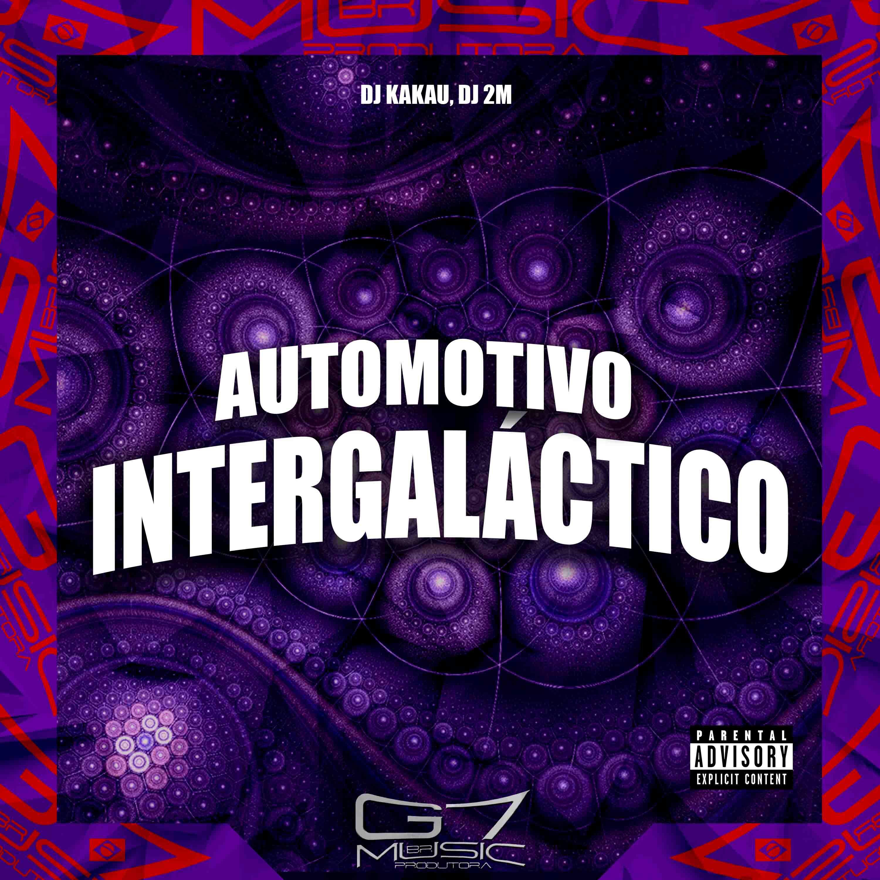 Постер альбома Automotivo Intergaláctico