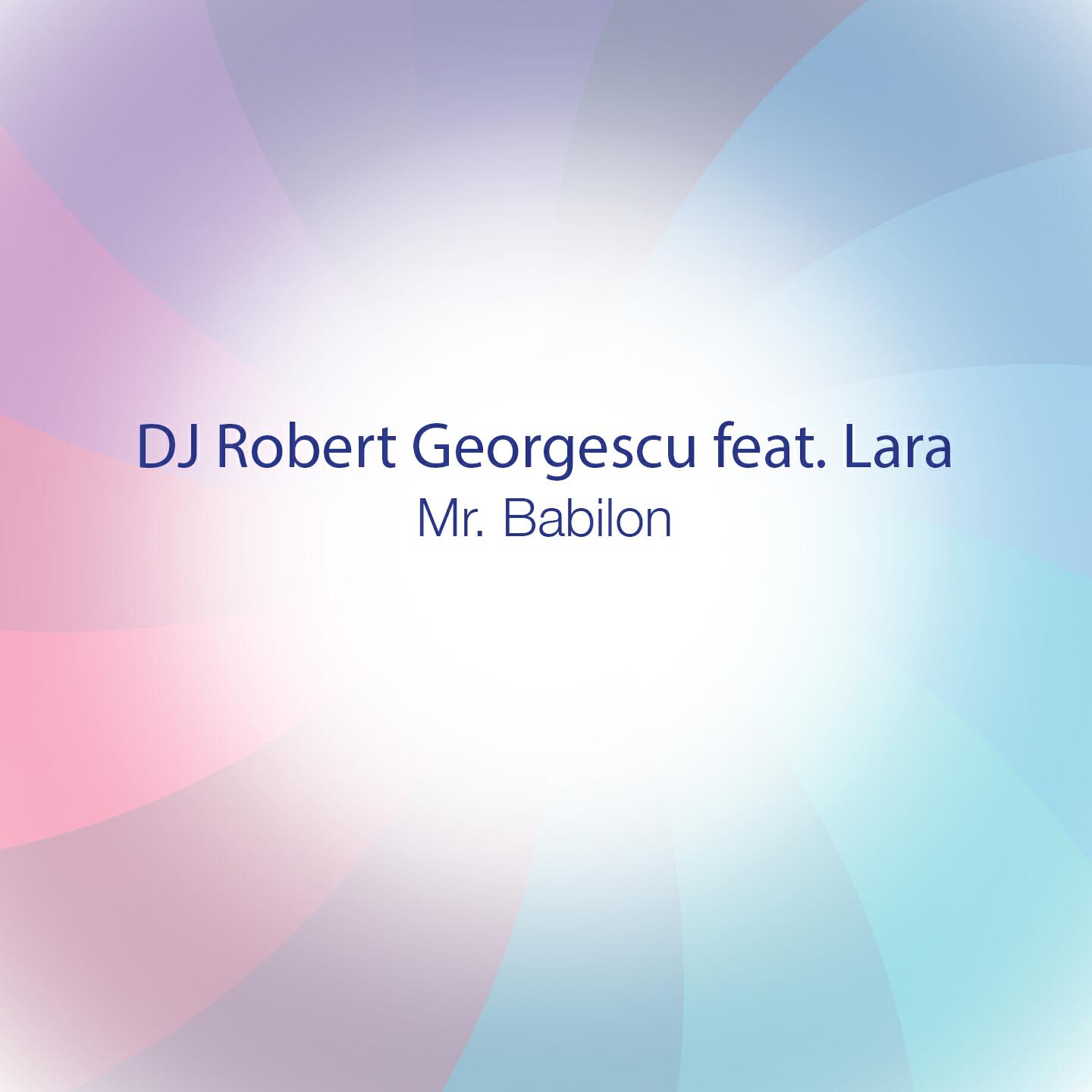DJ Robert Georgescu - Mr. Babylon