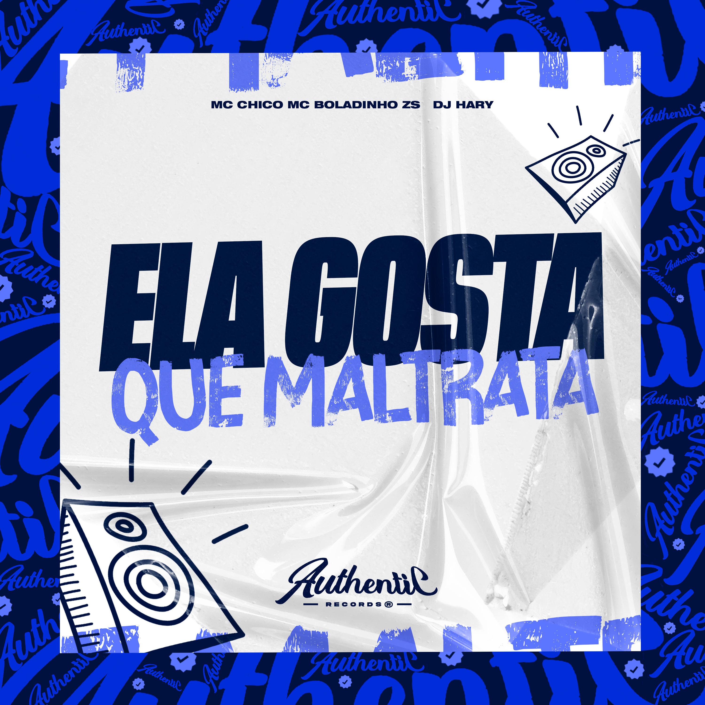 Постер альбома Ela Gosta Que Maltrata