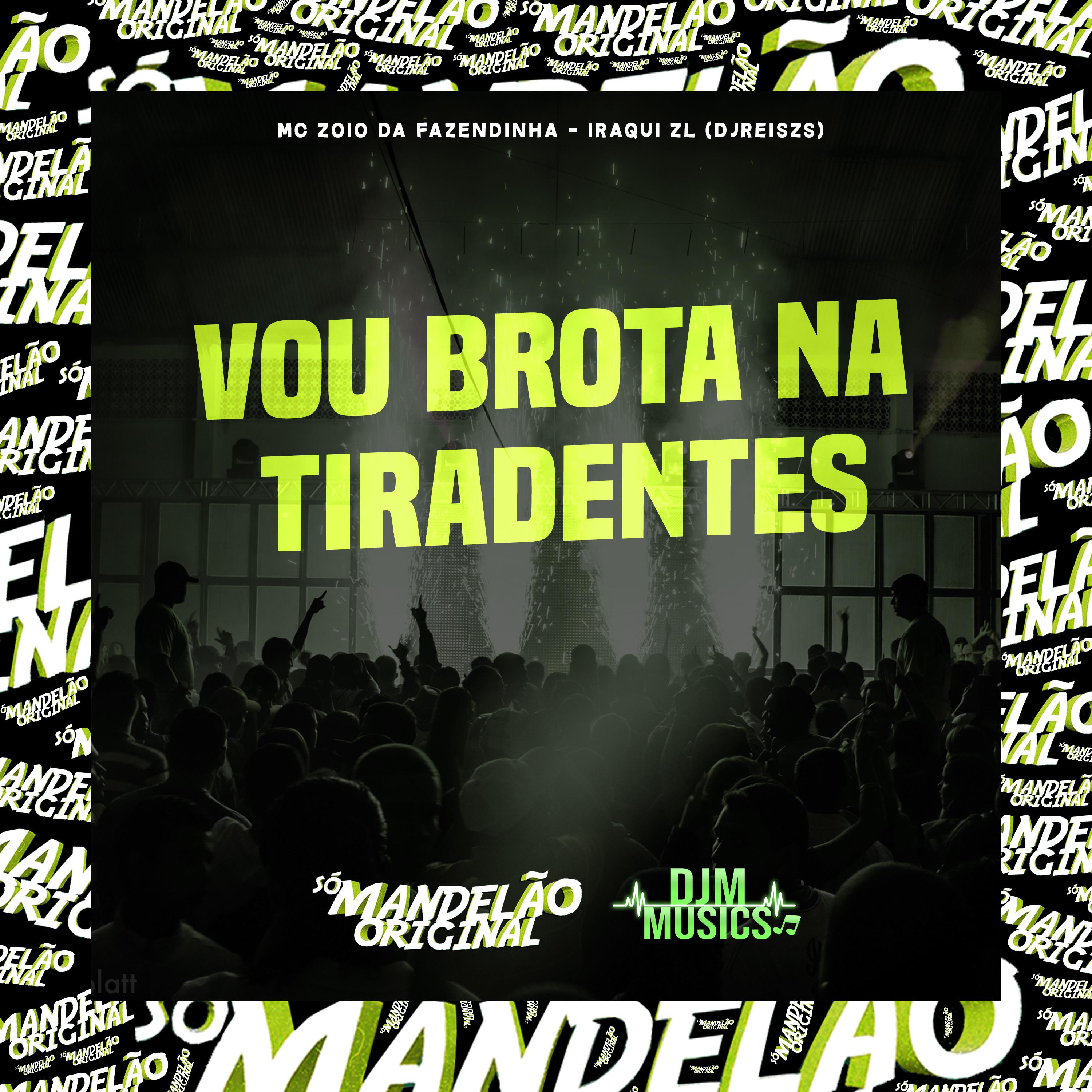 Постер альбома Vou Brota na Tiradentes