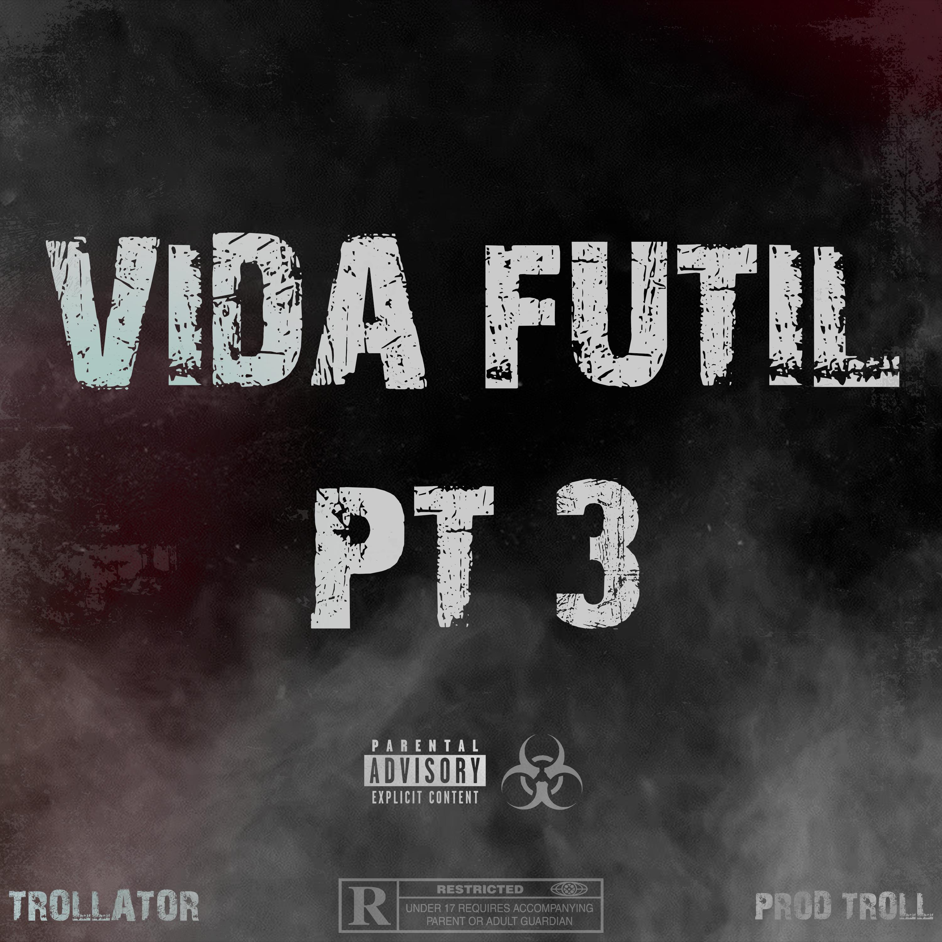 Постер альбома Vida Fútil, Pt. 3