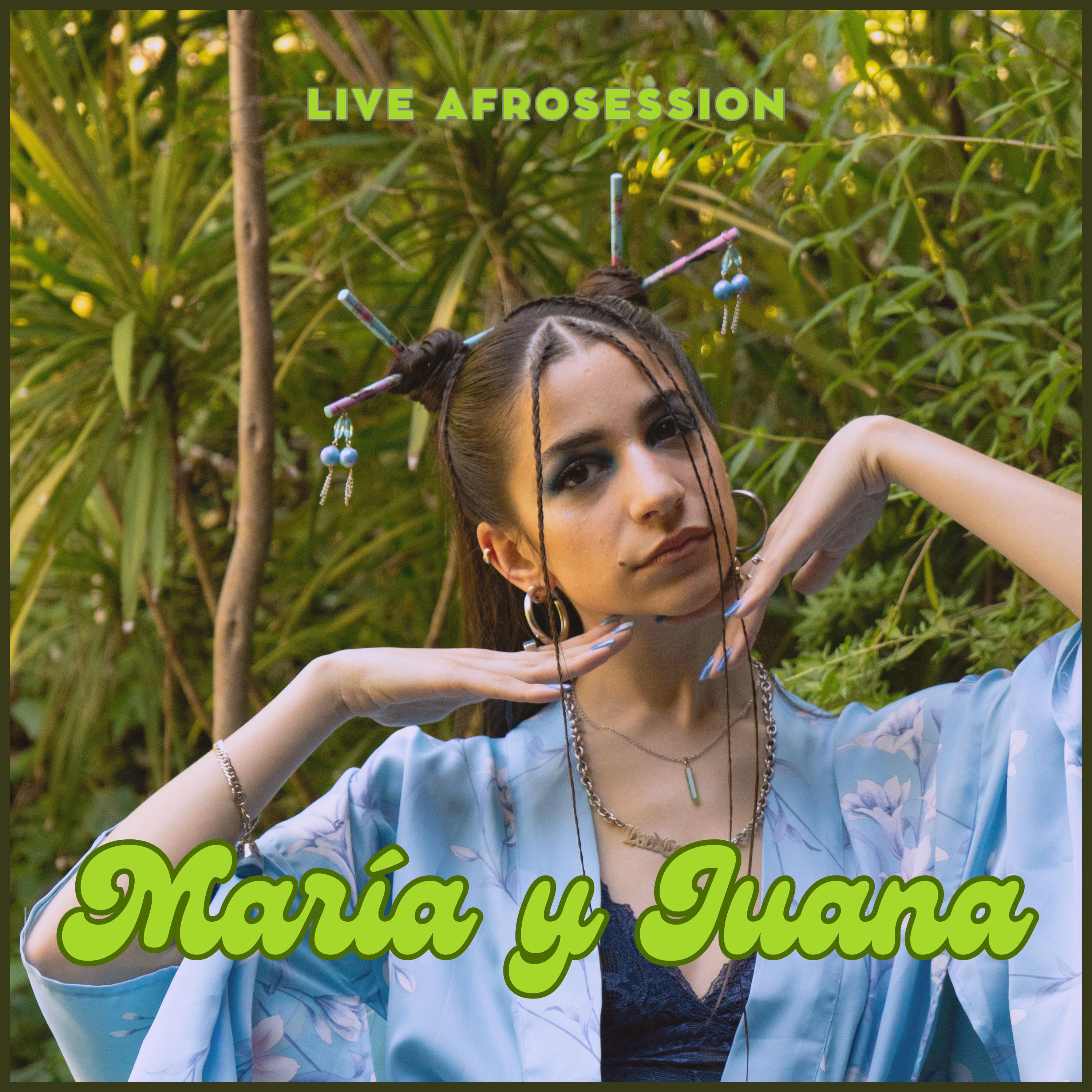 Постер альбома Afro Session #13 - Maria y Juana