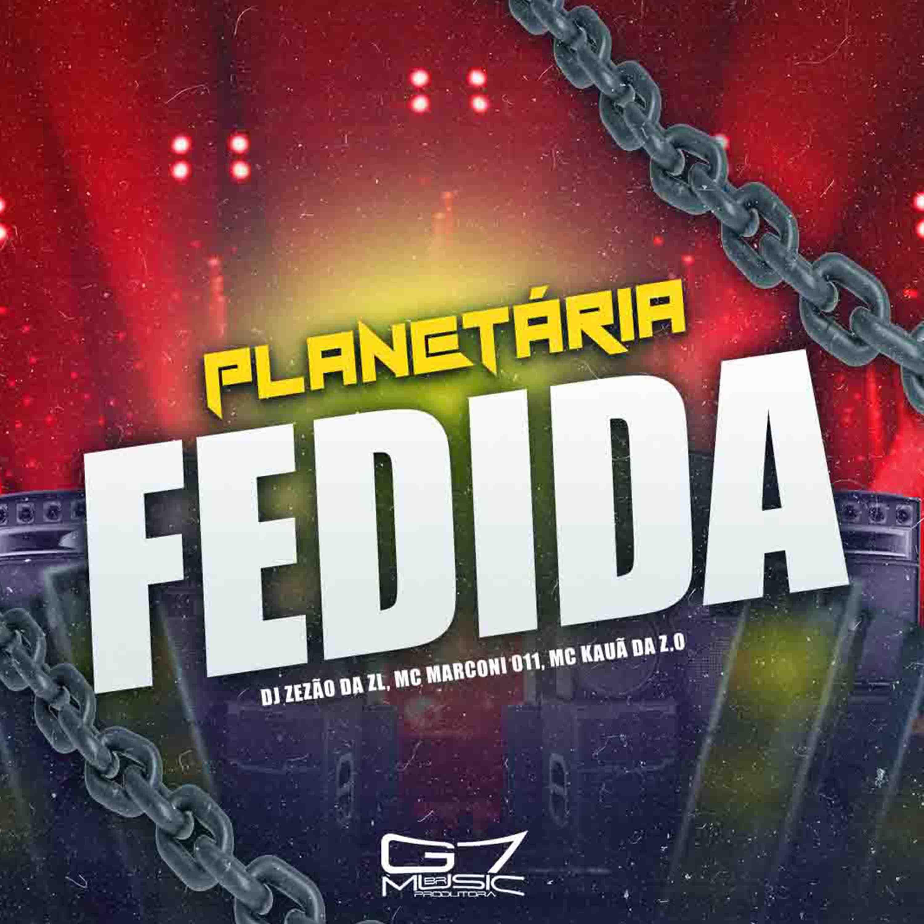 Постер альбома Planetária Fedida